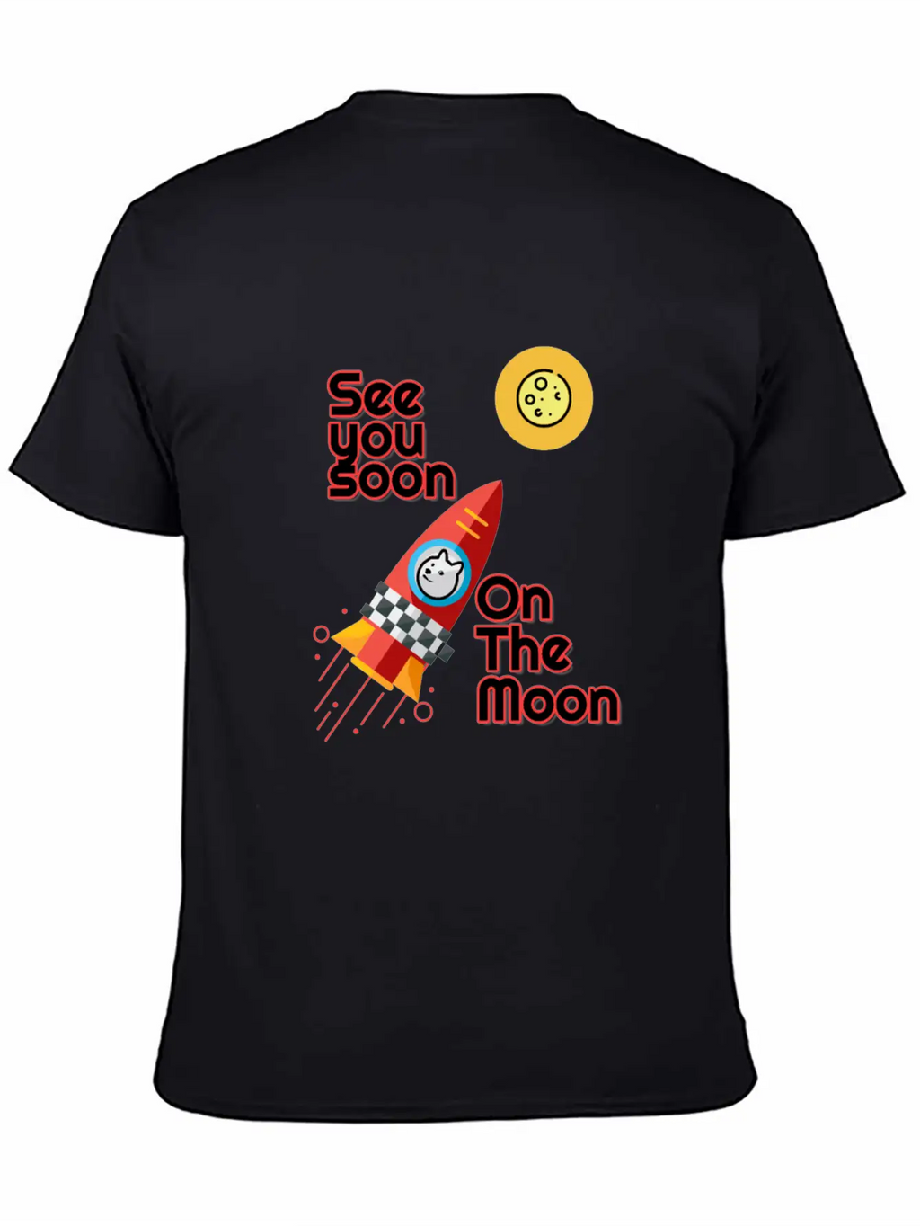 See You Soon On The Moon.See You On The Moon. Classic Cotton Tee – Unisex Comfort For Any Season
