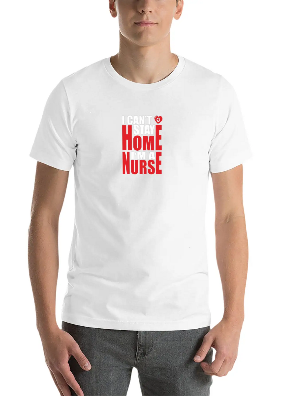 Self Isolation I Can't Stay Home I'm A Nurse Classic Cotton Tee – Unisex Comfort For Any Season