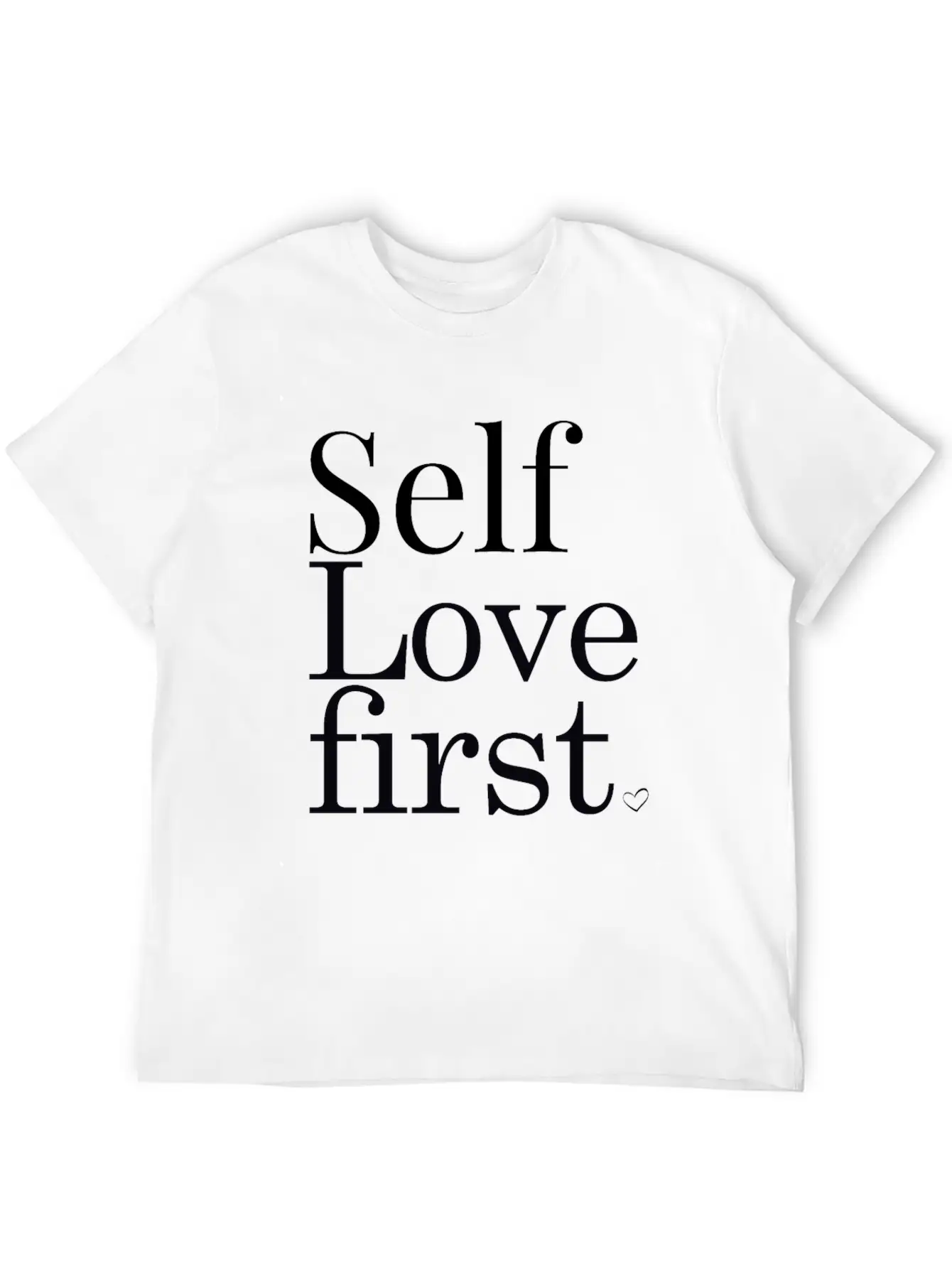 Self Love First Unisex Casual T-Shirt – Clean Design For Daily Comfort