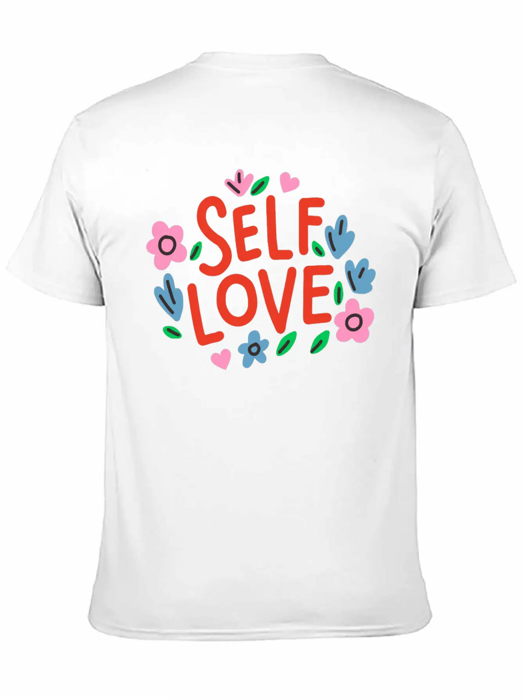 Self Love Flover Unisex Casual T-Shirt – Clean Design For Daily Comfort