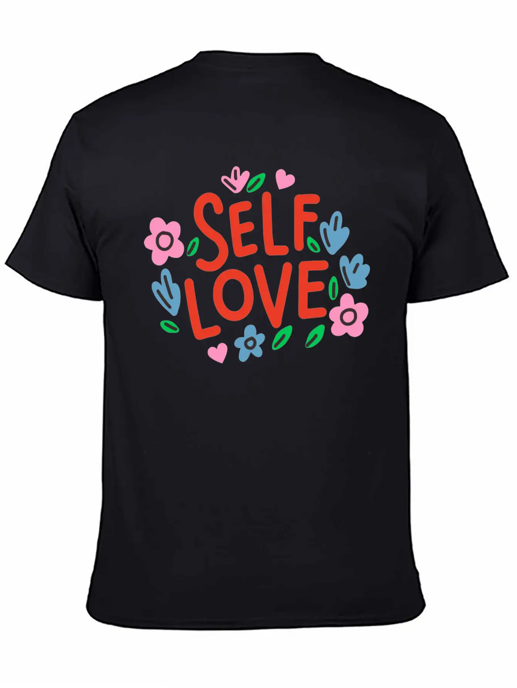 Self Love Flover Unisex Casual T-Shirt – Clean Design For Daily Comfort