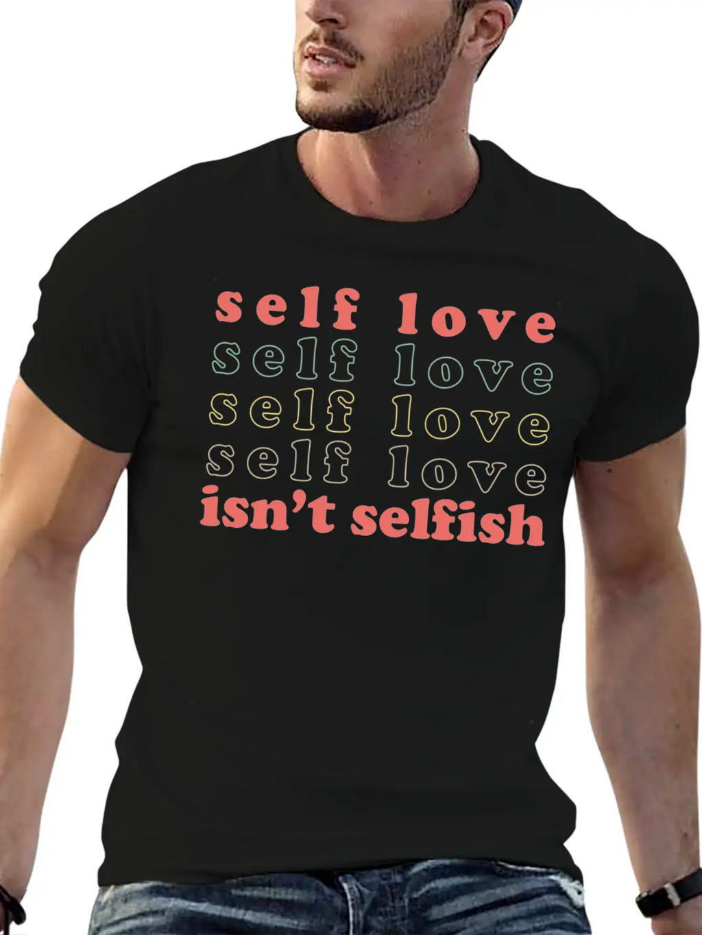 Self Love Isn't Selfish Basic Graphic T-Shirt – Daily Comfort In Soft Cotton