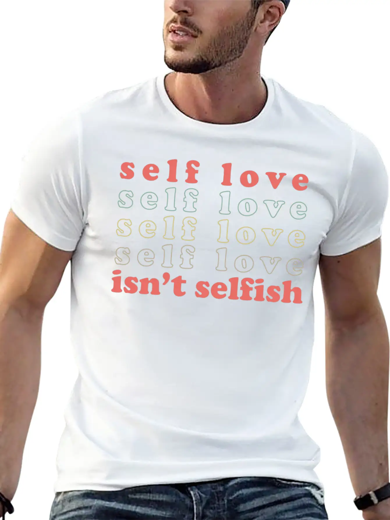 Self Love Isn't Selfish Basic Graphic T-Shirt – Daily Comfort In Soft Cotton