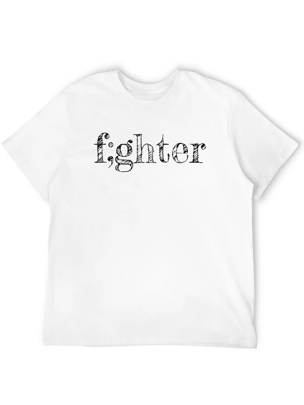 Semicolon Fighter Suicide Prevention Gift Unisex Casual T-Shirt – Clean Design For Daily Comfort