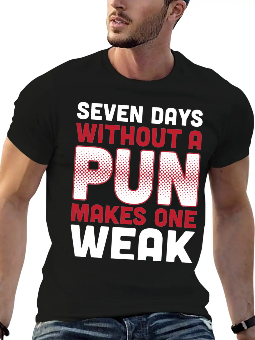 Seven Days Without A Pun Makes One Weak Dad Joke T Timeless Short Sleeve Tee – Comfy And Minimalist Design