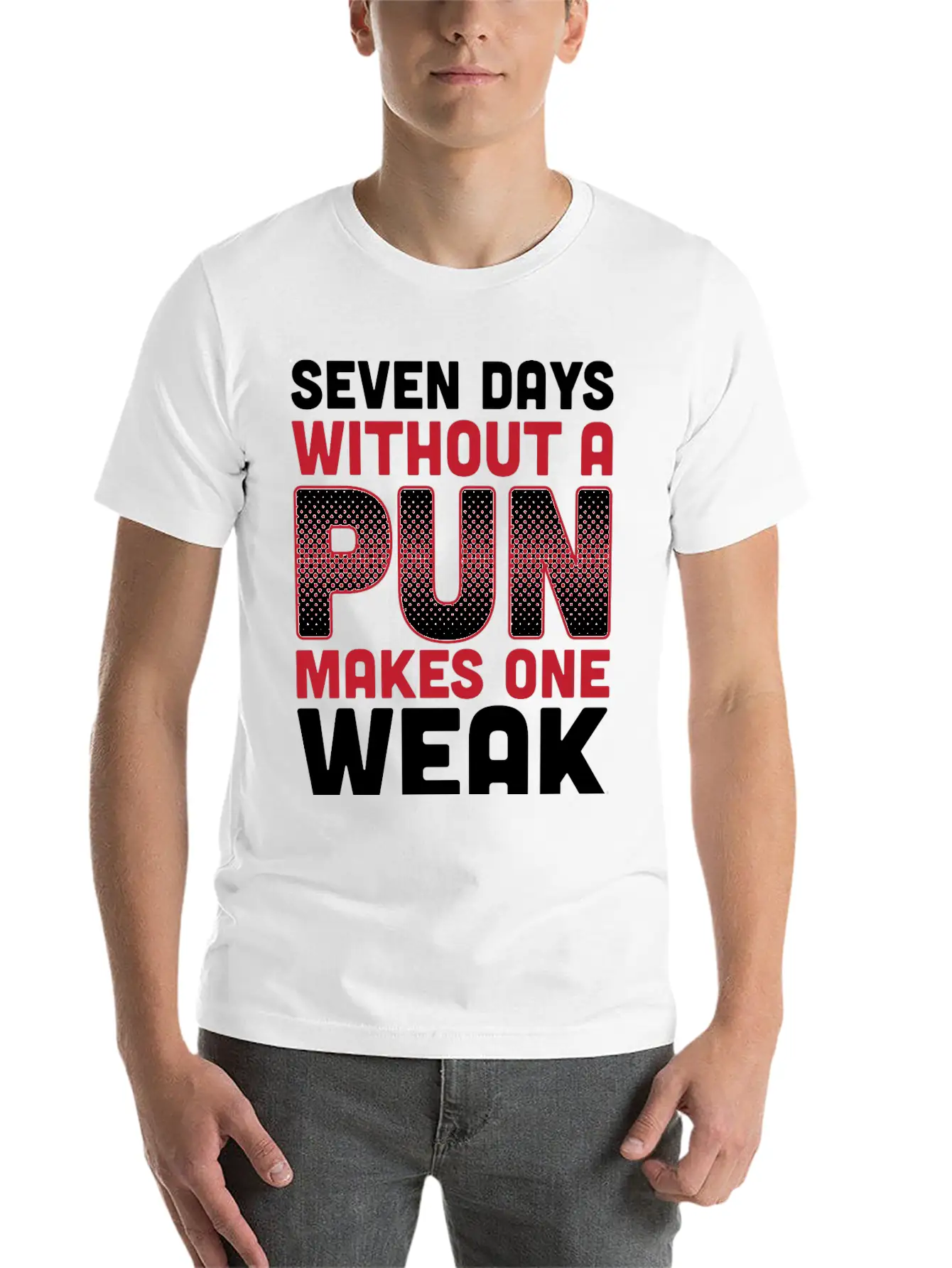 Seven Days Without A Pun Makes One Weak Dad Joke T Timeless Short Sleeve Tee – Comfy And Minimalist Design
