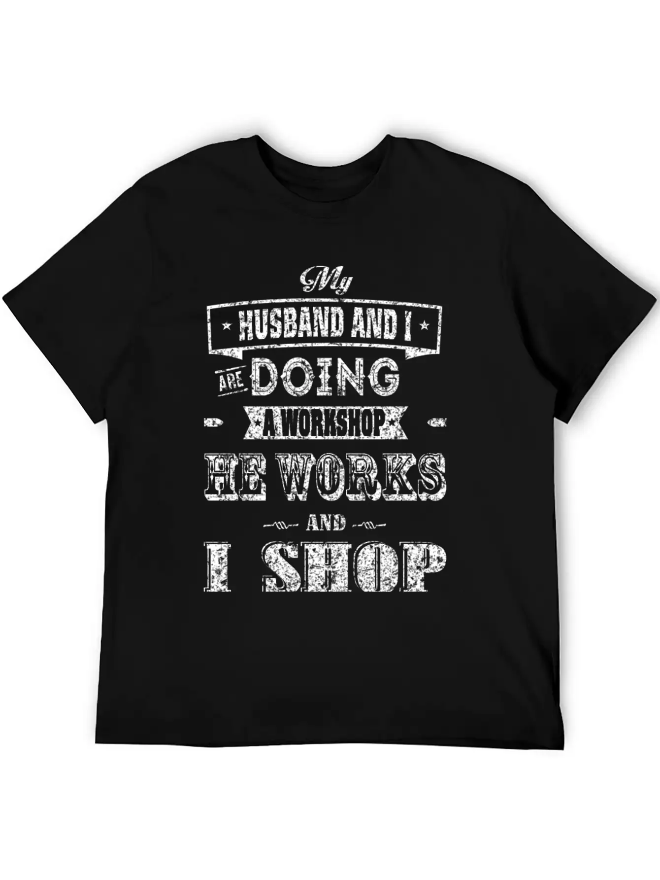 Shopping - My Husband And I Are Doing A Workshop Essential Cotton Tee For Daily Outfits – Unisex Style