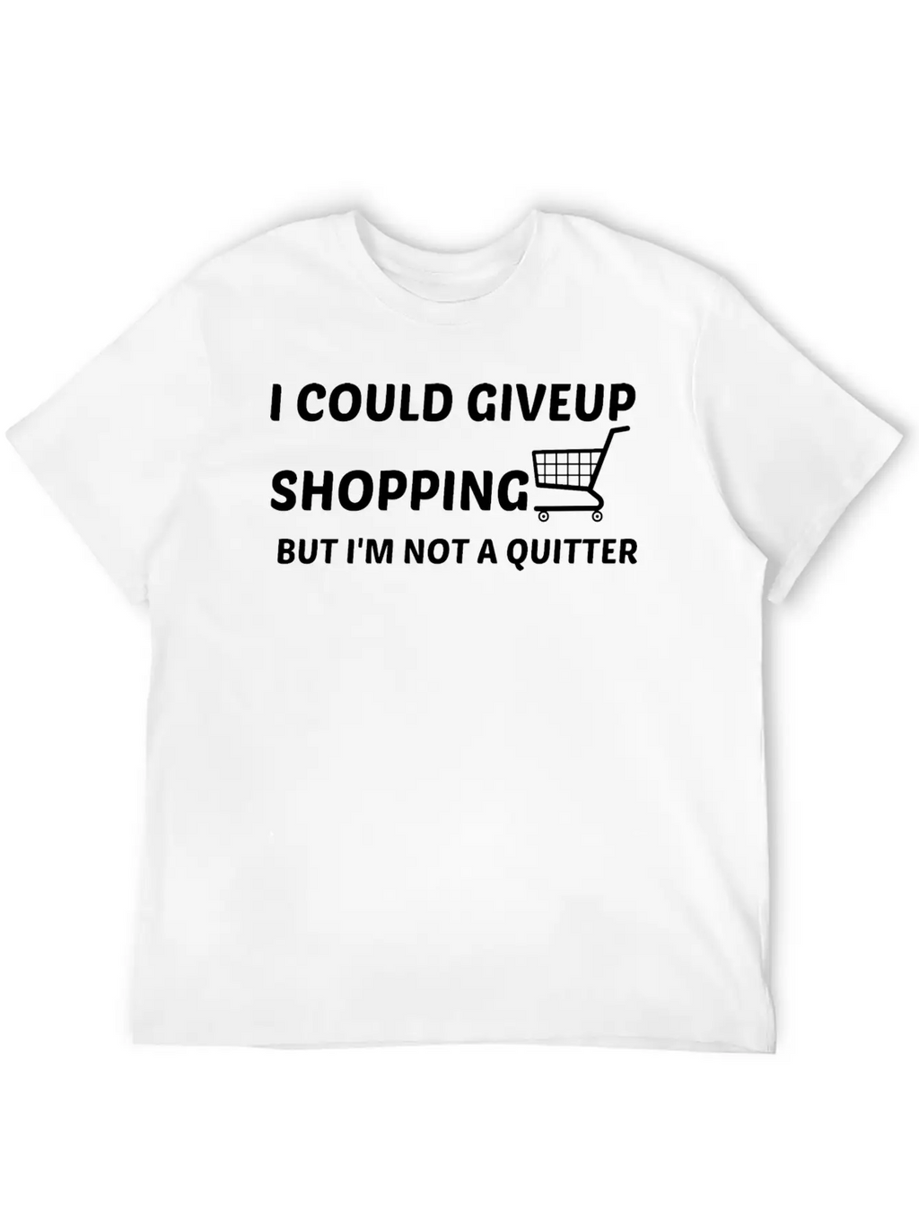 SHOPPING QUITTER Stylish Everyday T-Shirt – Unisex Basic Cotton Tee