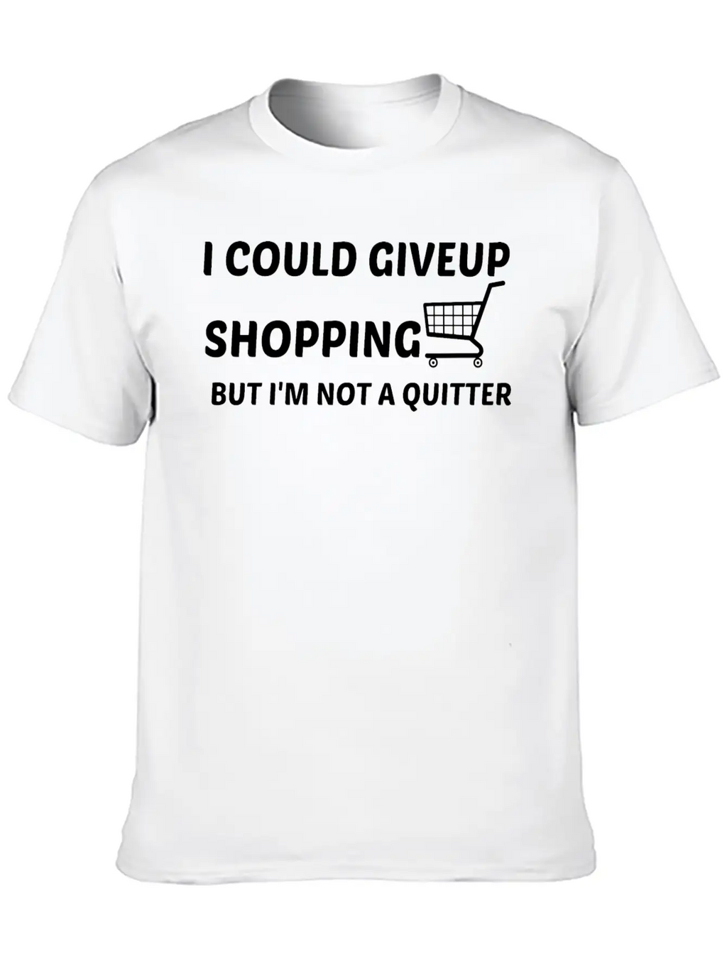SHOPPING QUITTER Stylish Everyday T-Shirt – Unisex Basic Cotton Tee