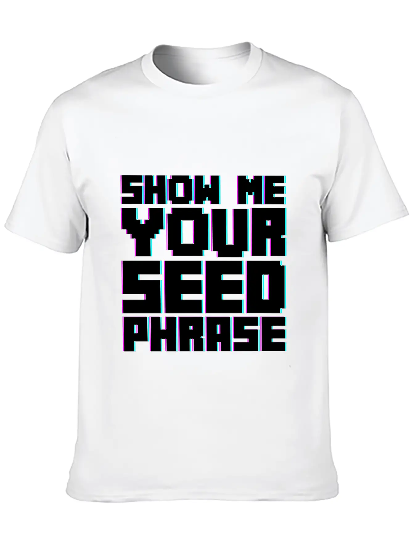Show Me Your Seed Phrase 2 Breathable Soft Cotton T-Shirt – Timeless Casual Look
