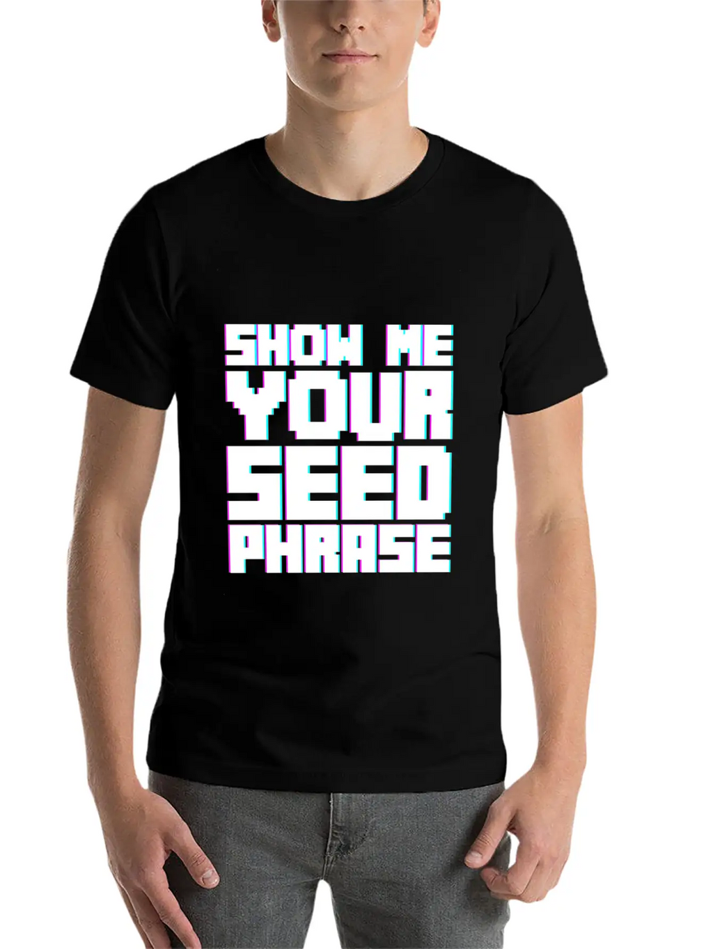 Show Me Your Seed Phrase 2 Breathable Soft Cotton T-Shirt – Timeless Casual Look