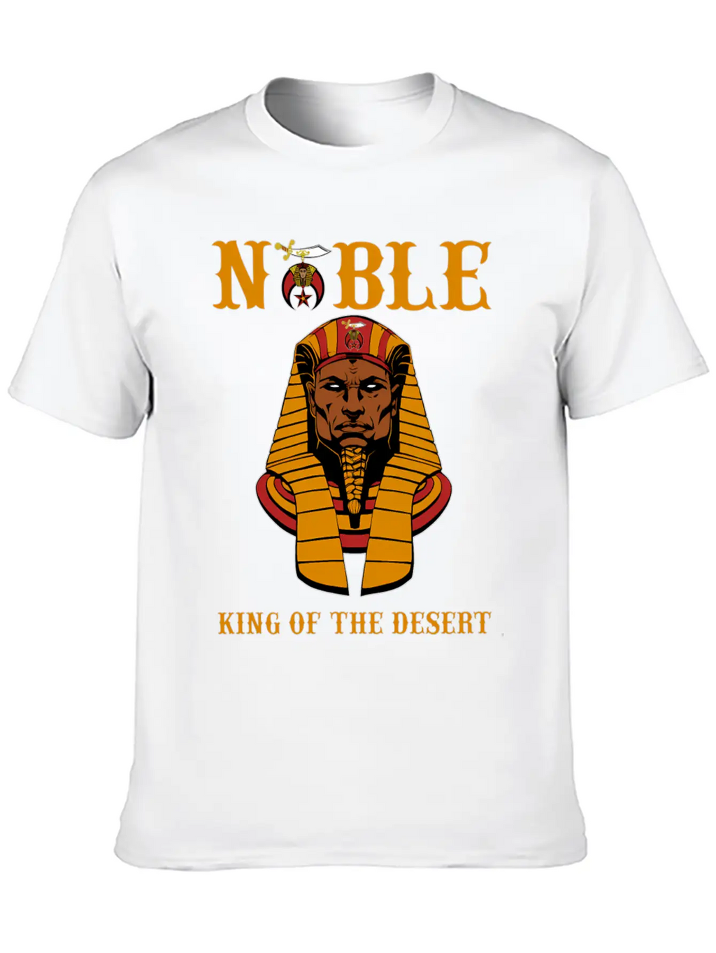Shriner Noble King Of The Desert Pharaoh Pha Stylish Everyday T-Shirt – Unisex Basic Cotton Tee