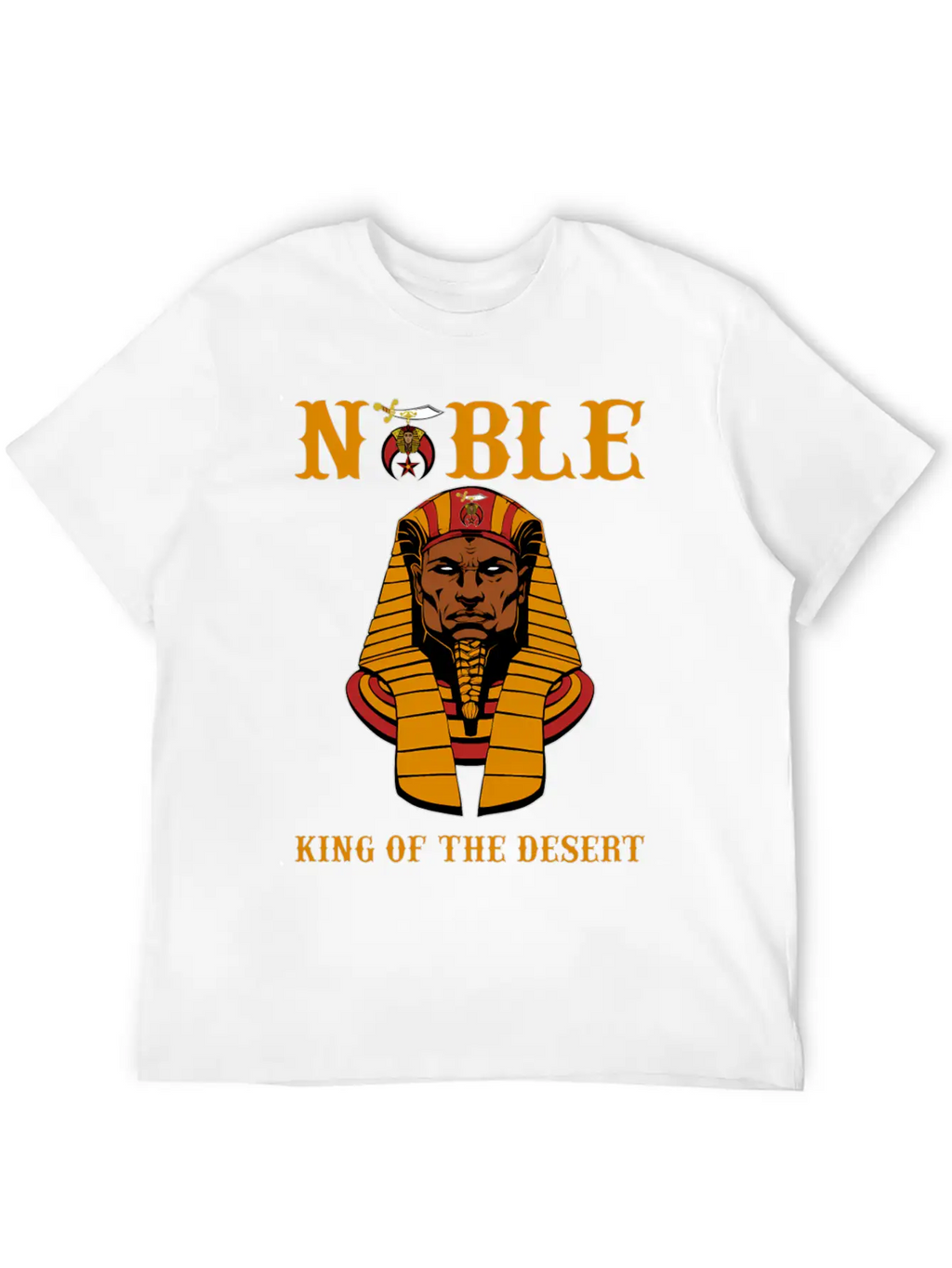 Shriner Noble King Of The Desert Pharaoh Pha Stylish Everyday T-Shirt – Unisex Basic Cotton Tee