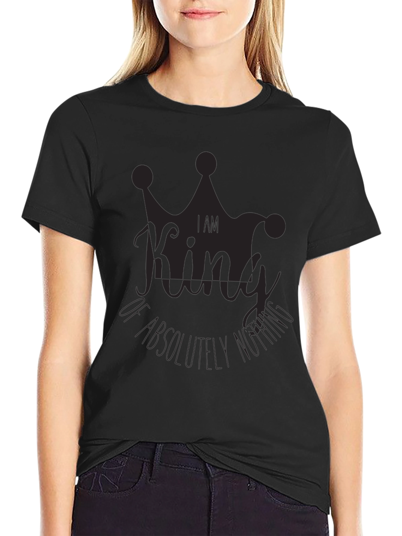I Am King of Absolutely Nothing Black Graphic Tee