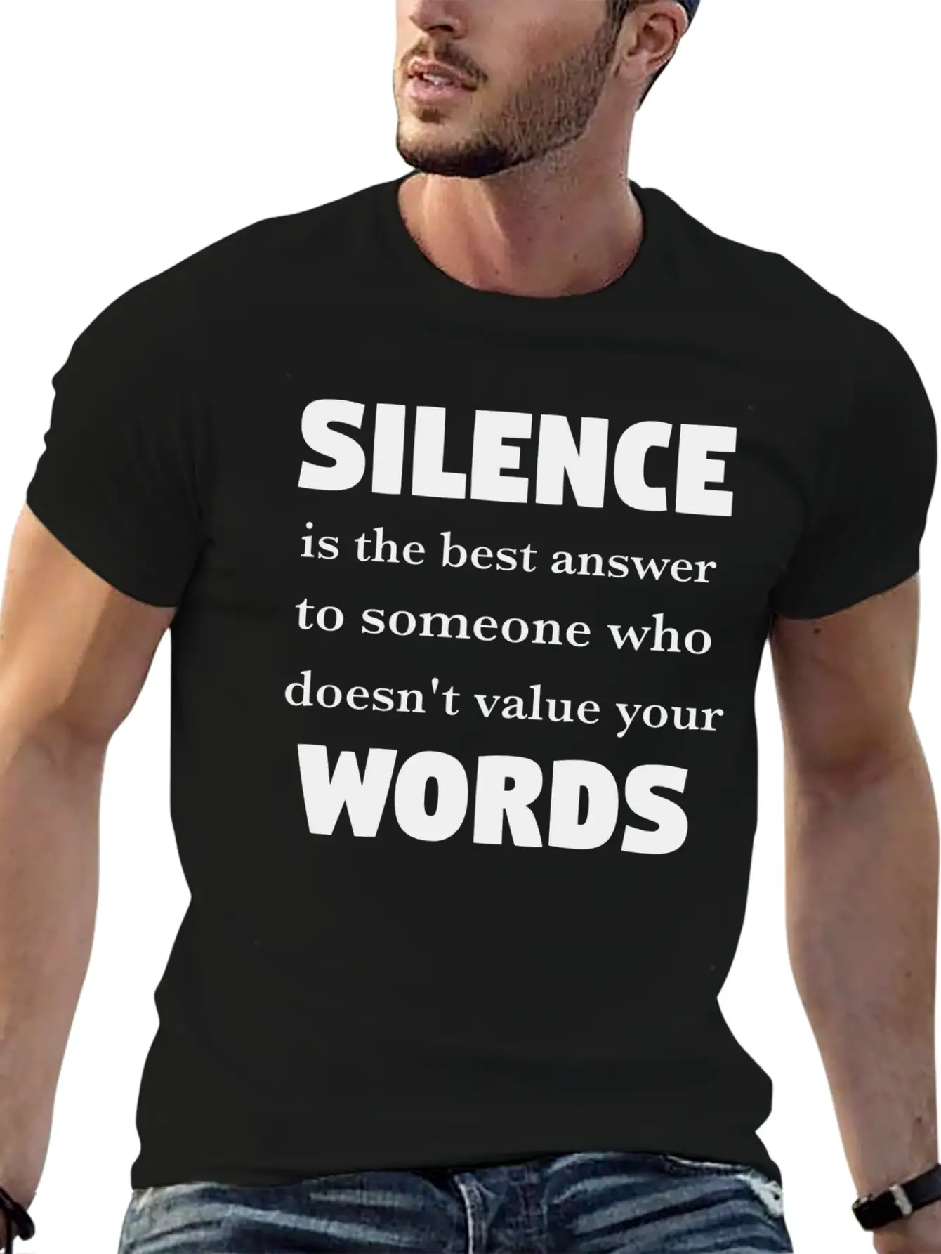 Silence Is The Best Answer -Words Effect Classic Cotton Tee – Unisex Comfort For Any Season