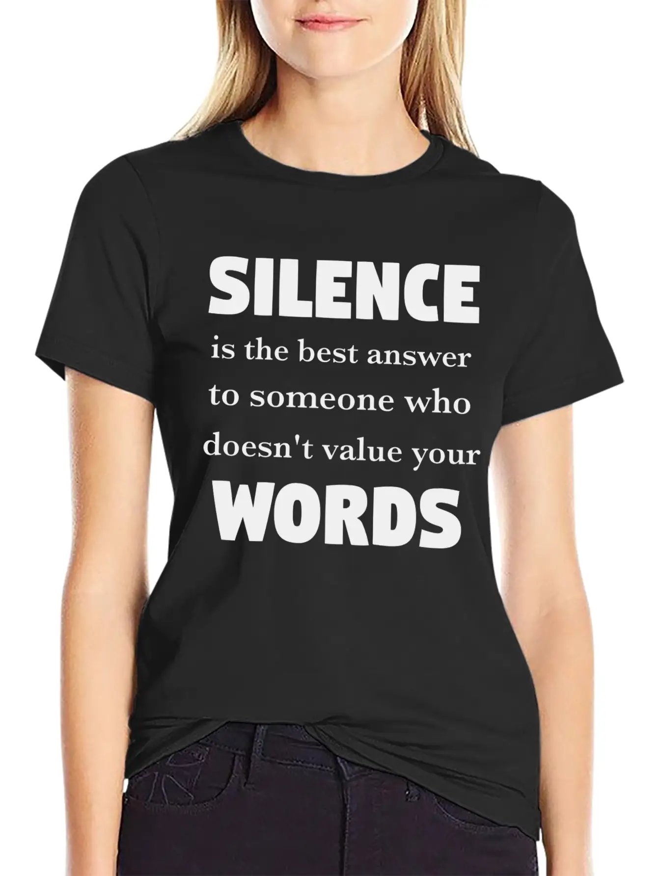 Silence Is The Best Answer -Words Effect Classic Cotton Tee – Unisex Comfort For Any Season