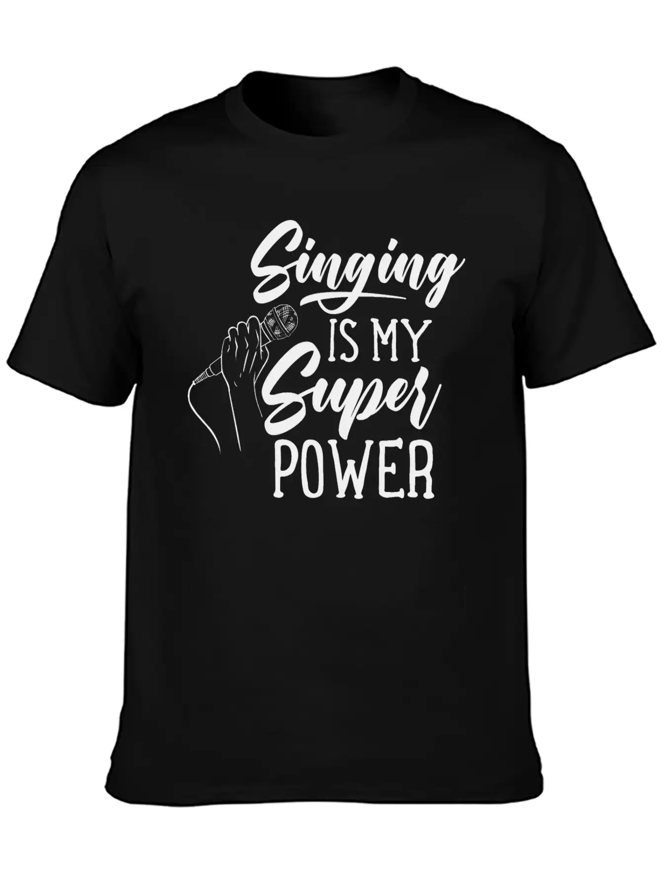 Singing Is My Superpower Sing Song Singer Singers Basic Graphic T-Shirt – Daily Comfort In Soft Cotton