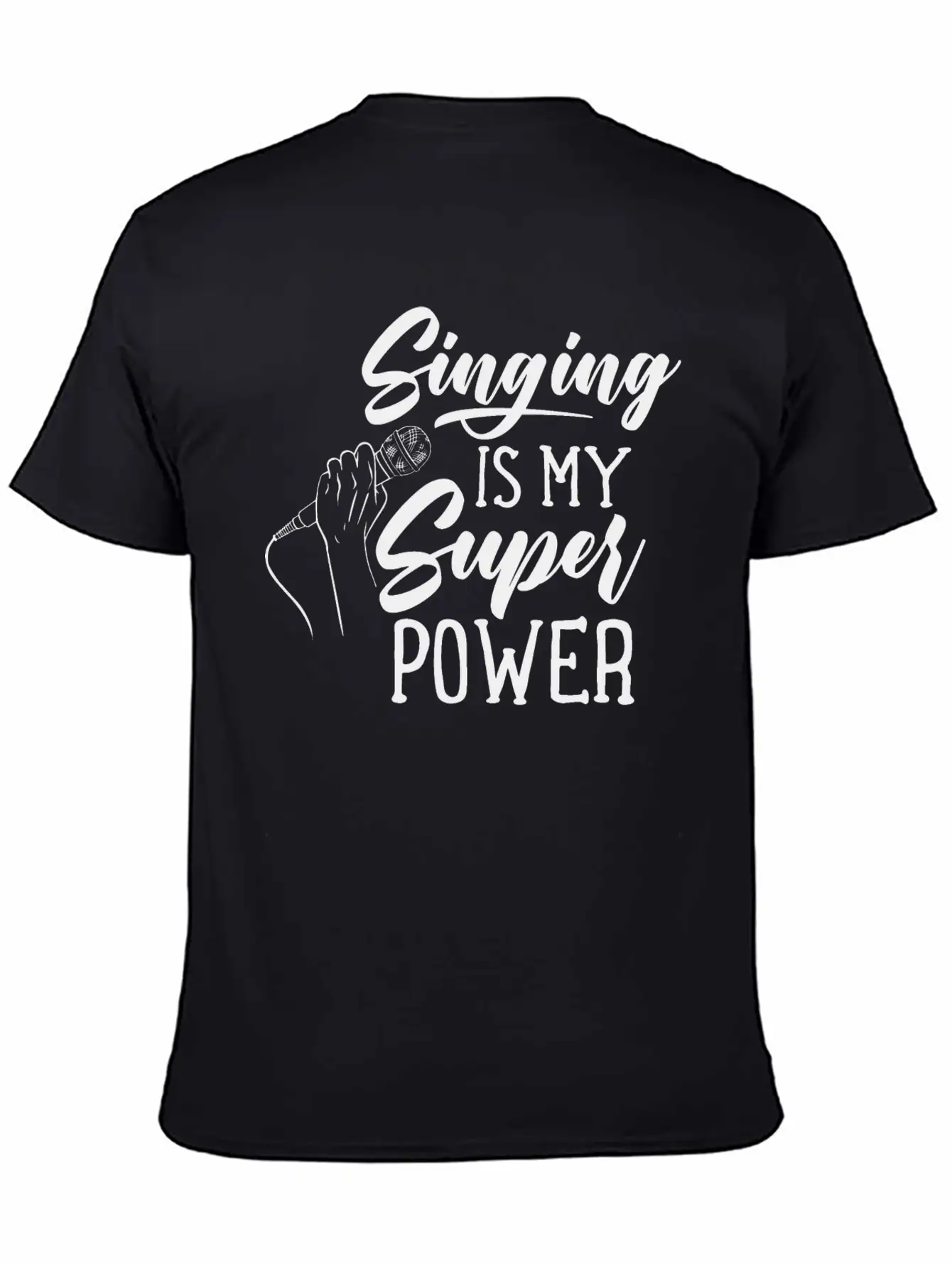 Singing Is My Superpower Sing Song Singer Singers Basic Graphic T-Shirt – Daily Comfort In Soft Cotton