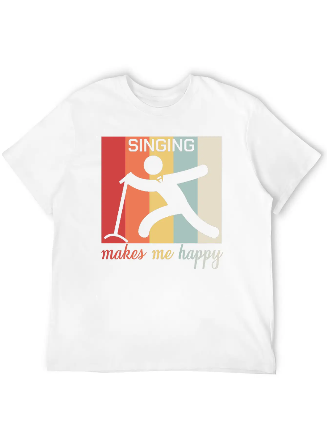 Singing Makes Me Happy Funny Gift Breathable Graphic T-Shirt – Perfect For Casual Days