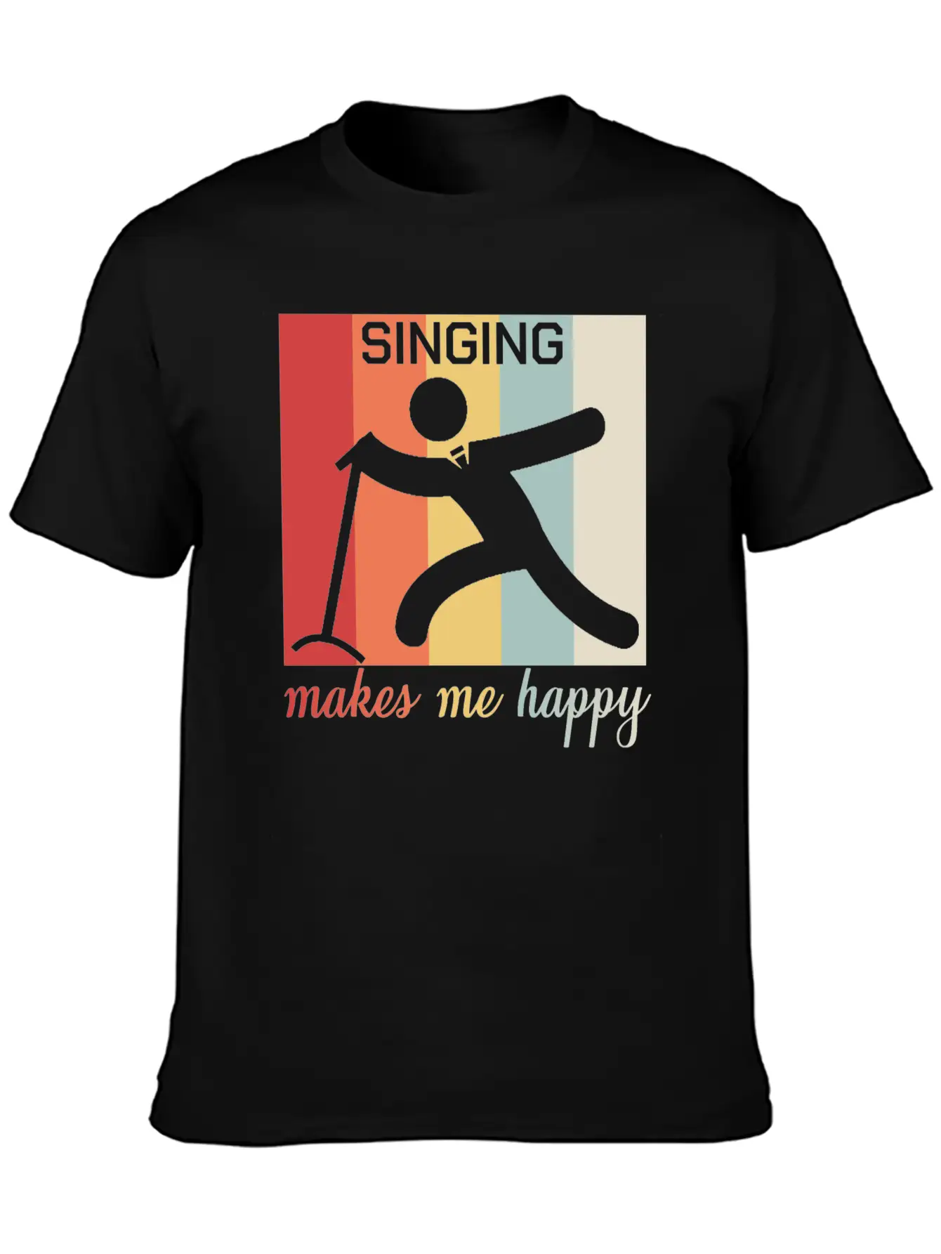 Singing Makes Me Happy Funny Gift Breathable Graphic T-Shirt – Perfect For Casual Days