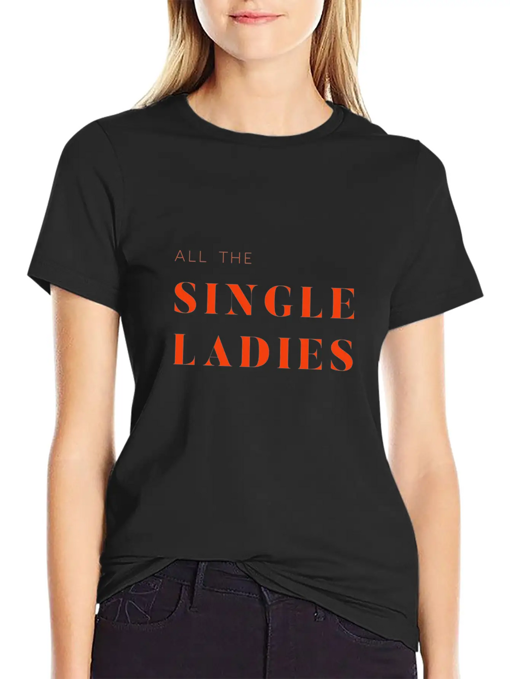 Singles Awareness Day Single Ladies Classic Cotton Tee – Unisex Comfort For Any Season