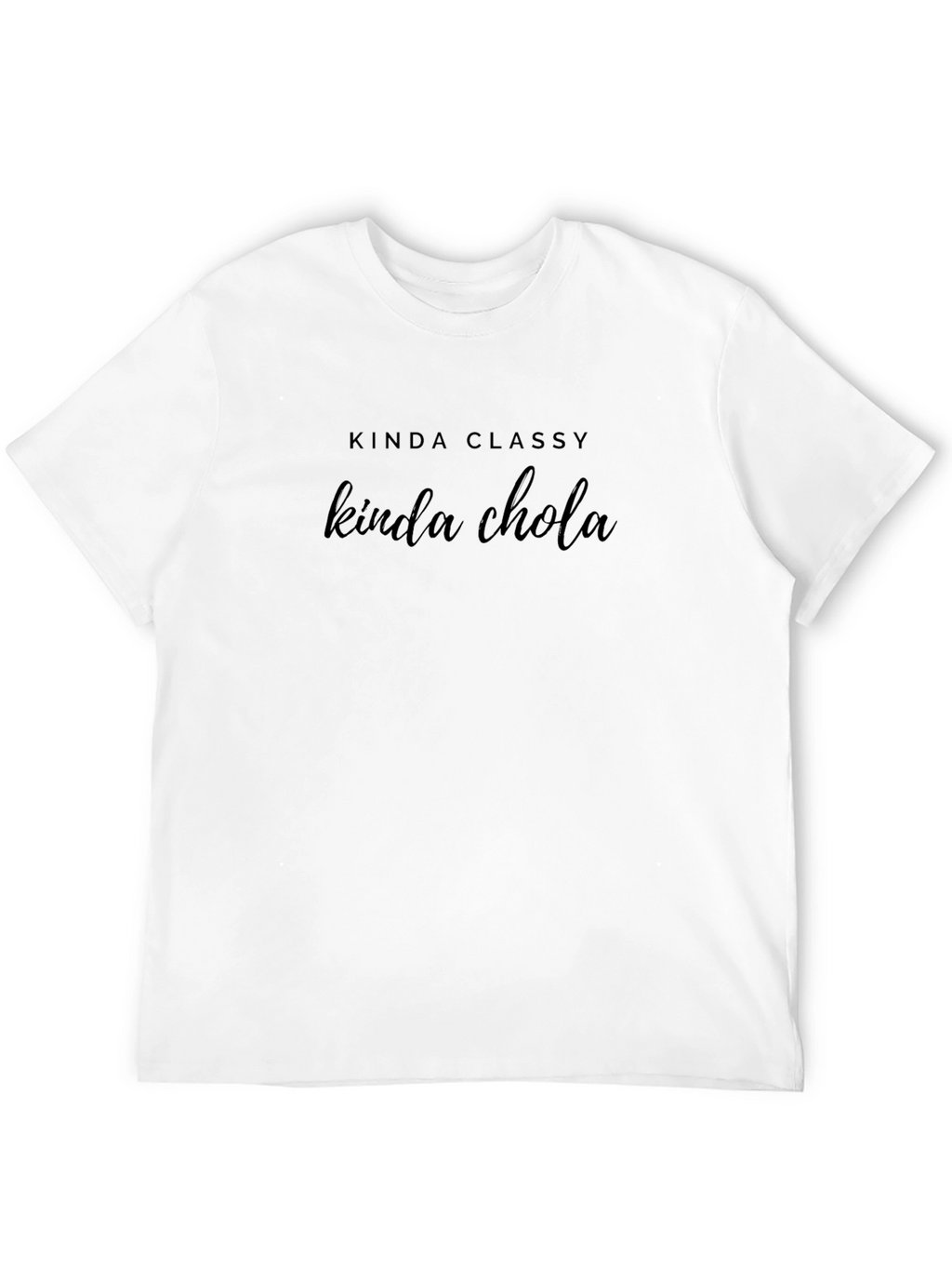 Kinda Classy Kinda Chola Black Graphic Tee