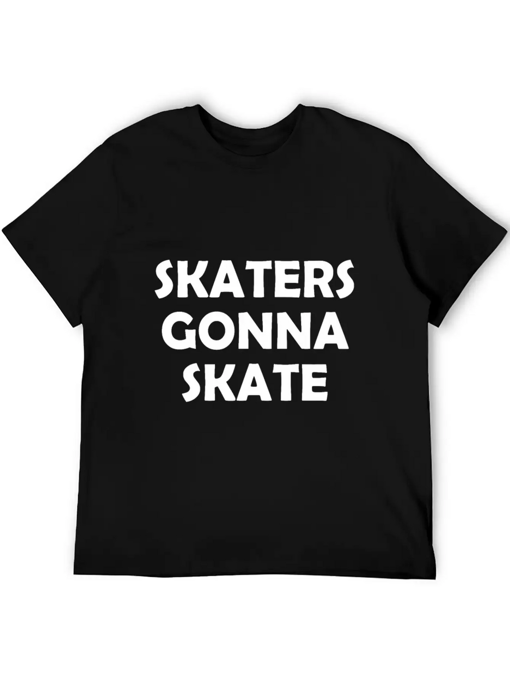 Skaters Gonna Skate Relaxed Everyday Tee – Lightweight And Durable Cotton