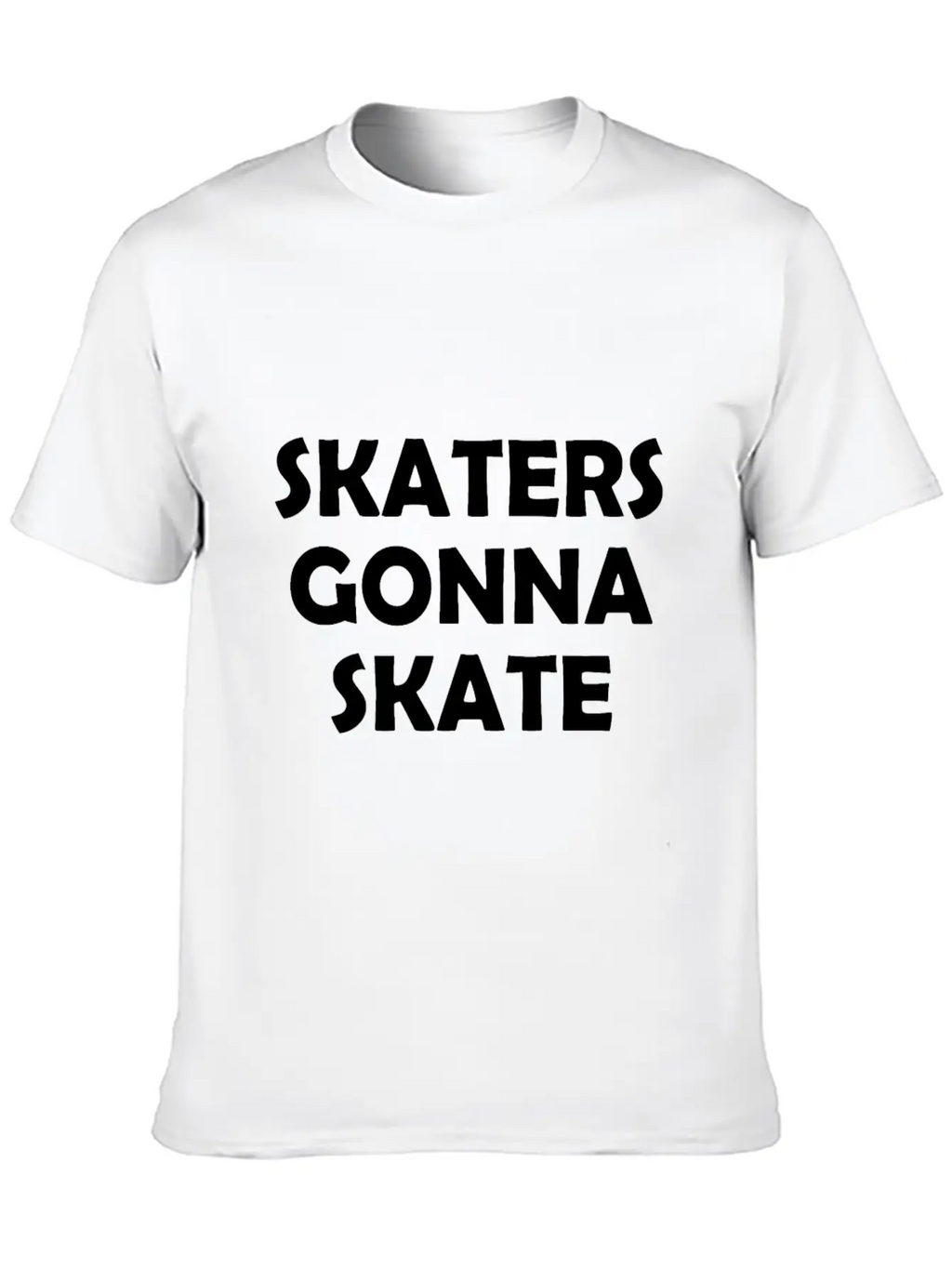 Skaters Gonna Skate Relaxed Everyday Tee – Lightweight And Durable Cotton