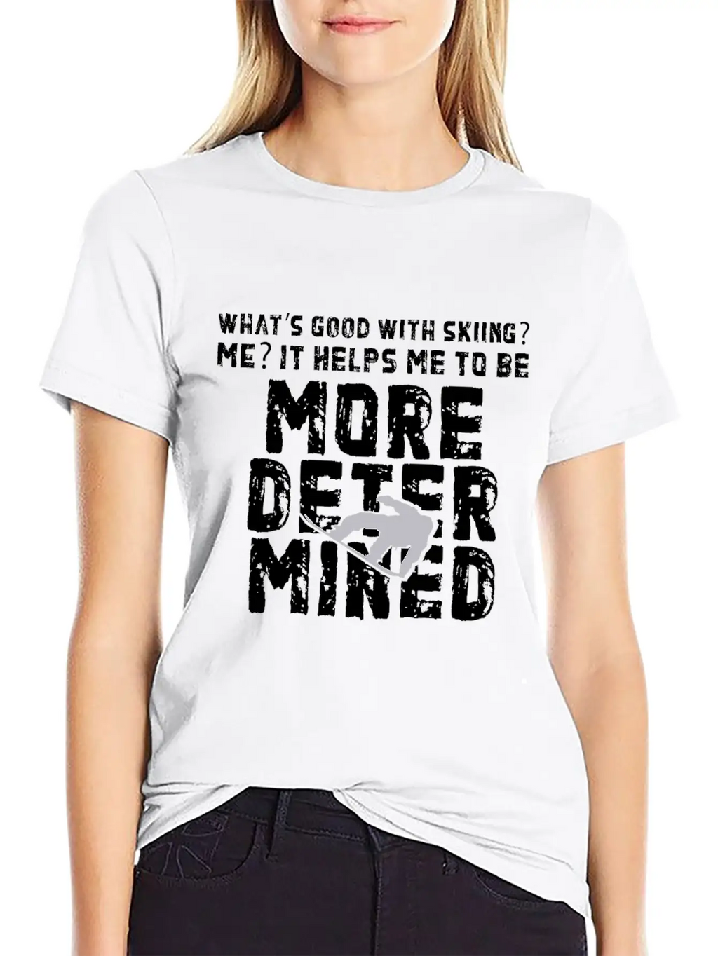 Skiing More Determined Basic Graphic T-Shirt – Daily Comfort In Soft Cotton