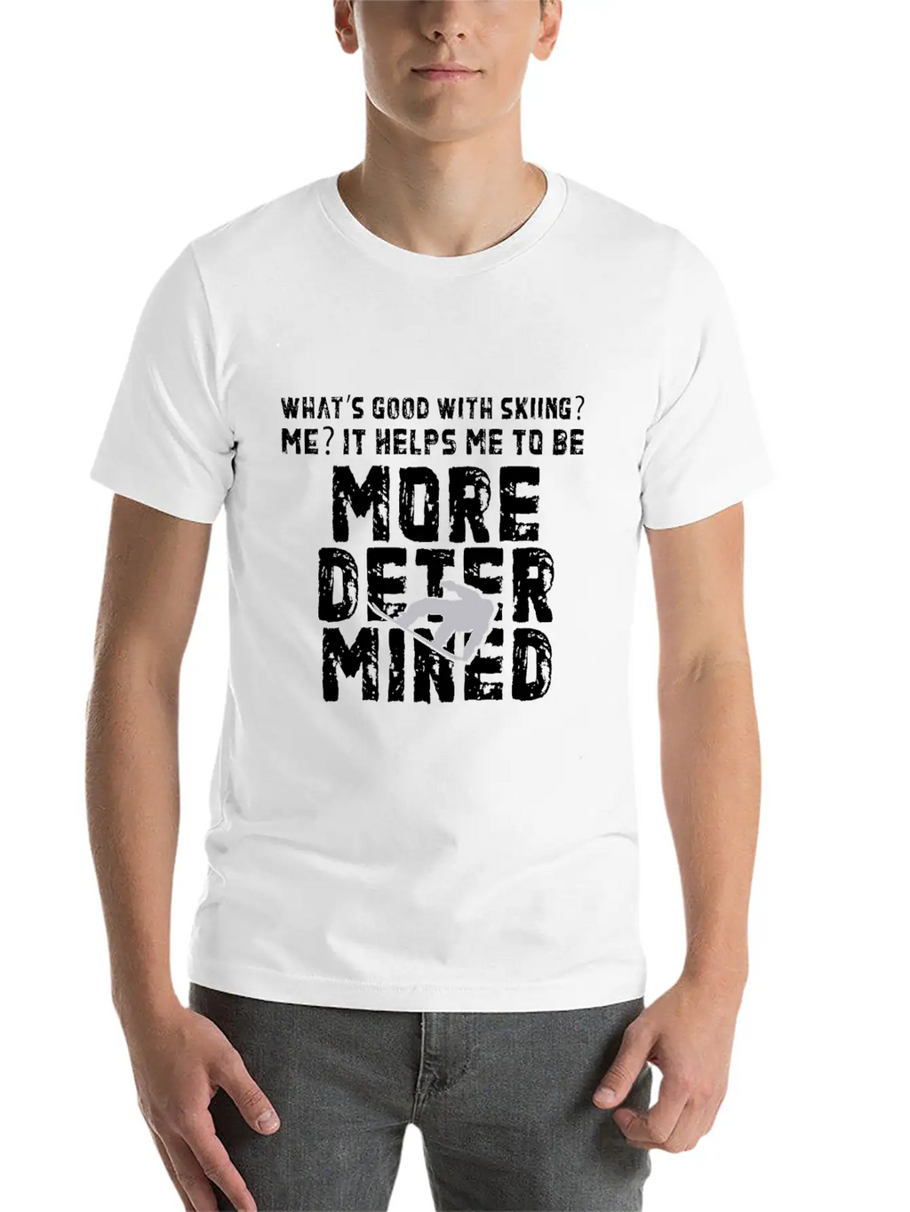 Skiing More Determined Basic Graphic T-Shirt – Daily Comfort In Soft Cotton