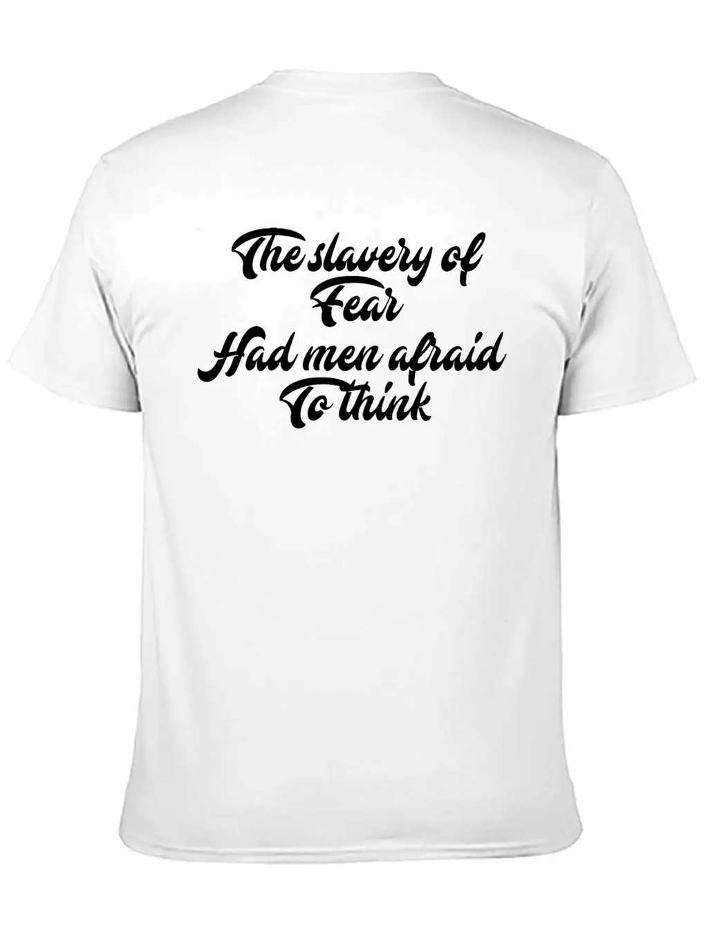 Slavery Of Fear Classic Cotton Tee – Unisex Comfort For Any Season