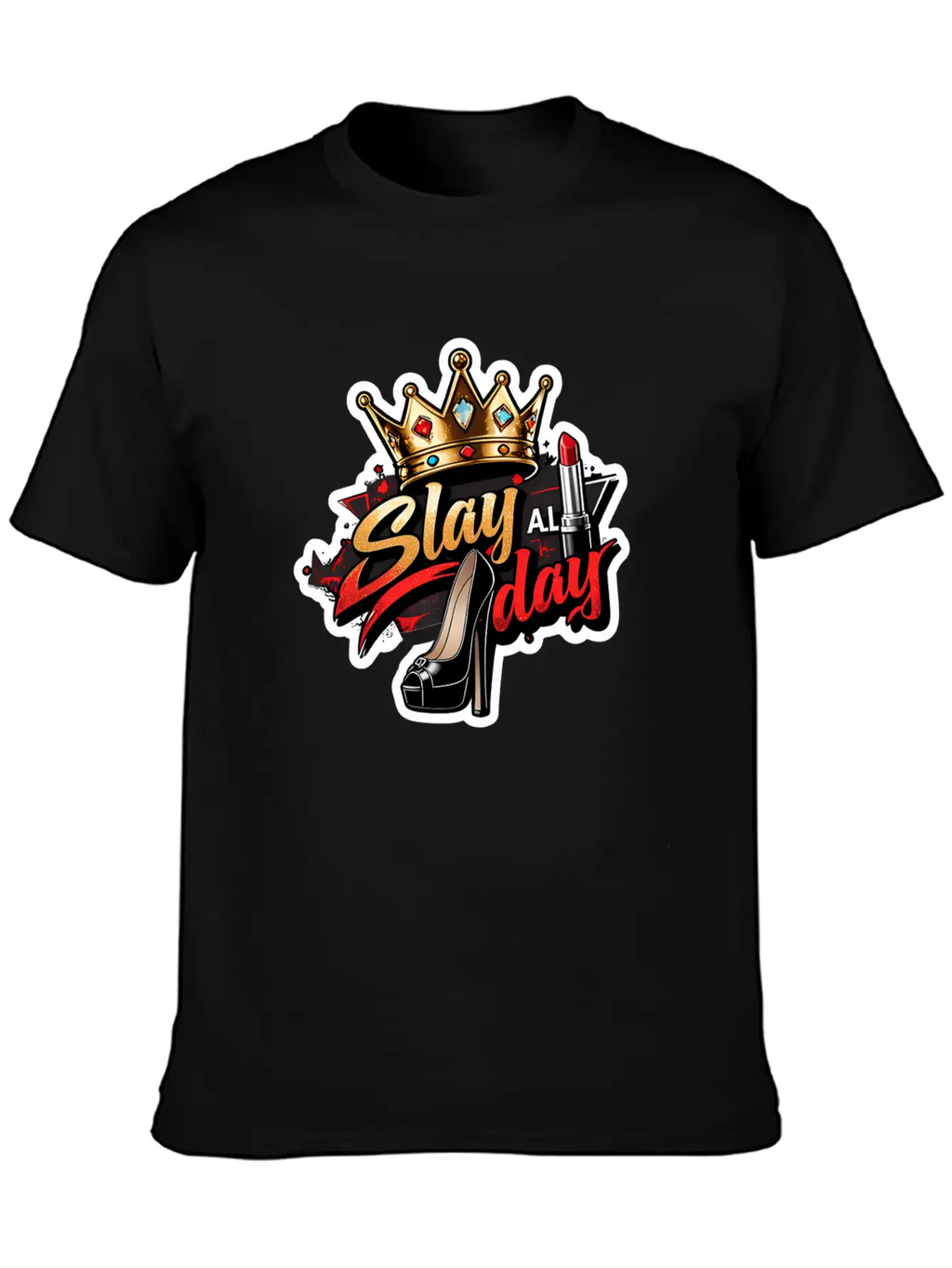 Slay All Day – Bold & Fierce Unisex Casual T-Shirt – Clean Design For Daily Comfort