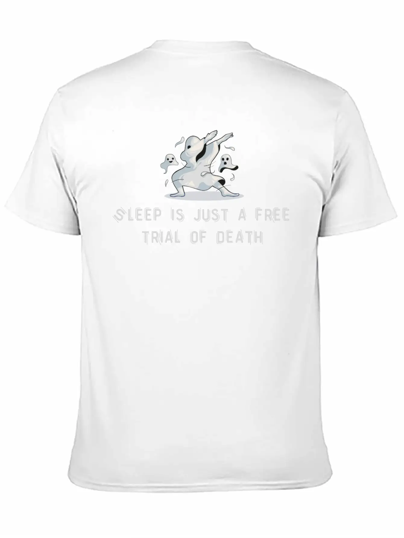 Sleep Is Just A Free Trial Of Death Relaxed Everyday Tee – Lightweight And Durable Cotton