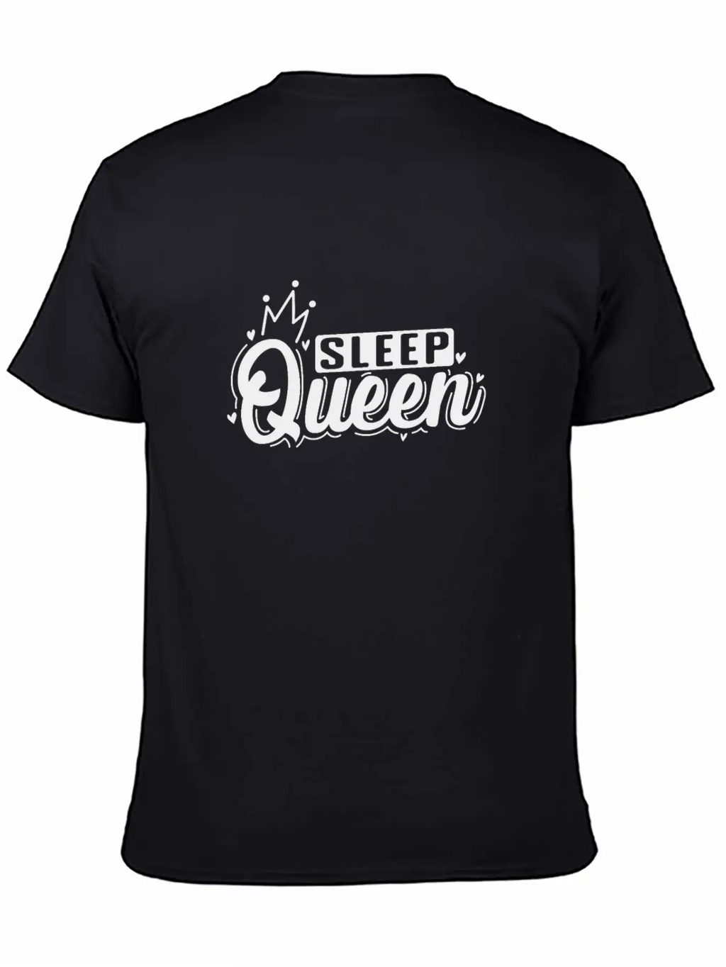 Sleep Queen Dreaming Night Stylish Everyday T-Shirt – Unisex Basic Cotton Tee