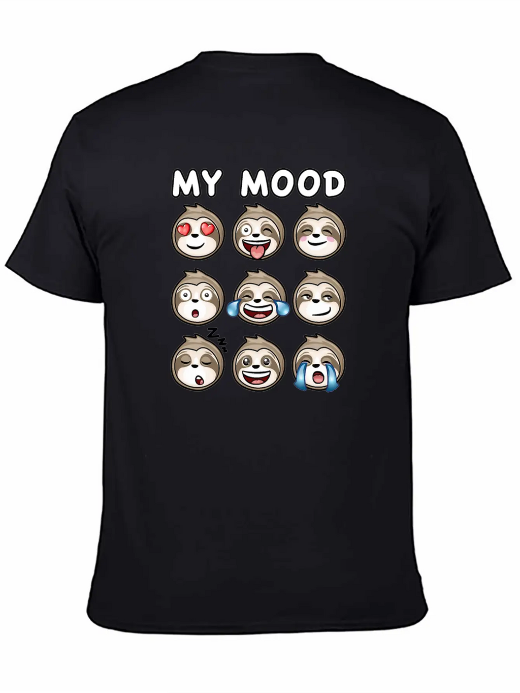 Sloth My Mood Funny Cute How I Feel Relaxed Everyday Tee – Lightweight And Durable Cotton