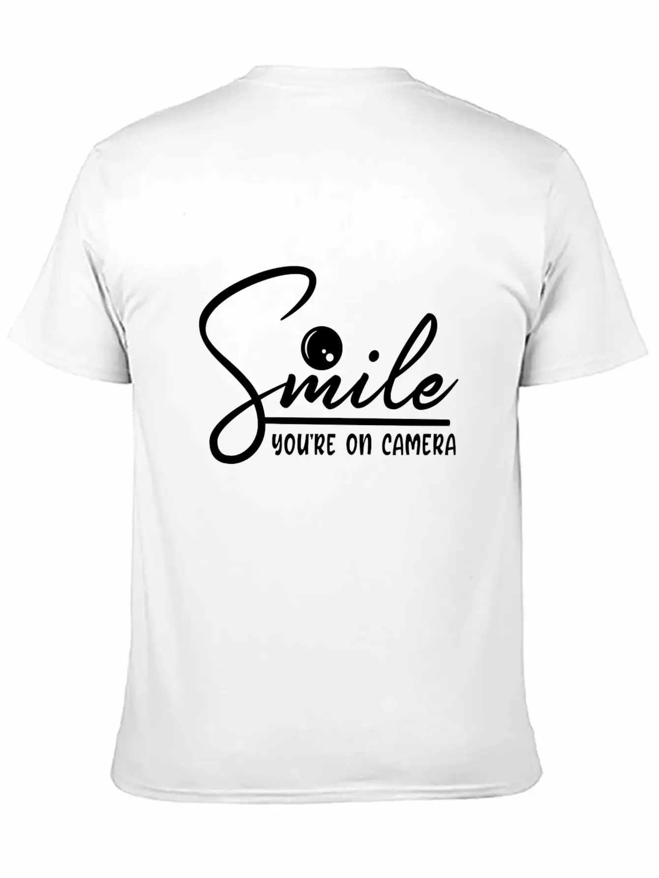 Smile You're On Camera Basic Graphic T-Shirt – Daily Comfort In Soft Cotton