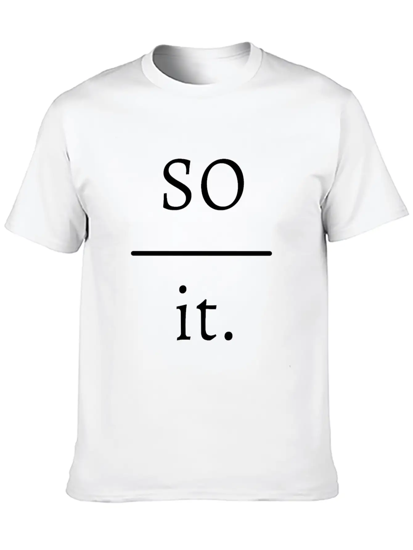 So Over It. Timeless Short Sleeve Tee – Comfy And Minimalist Design