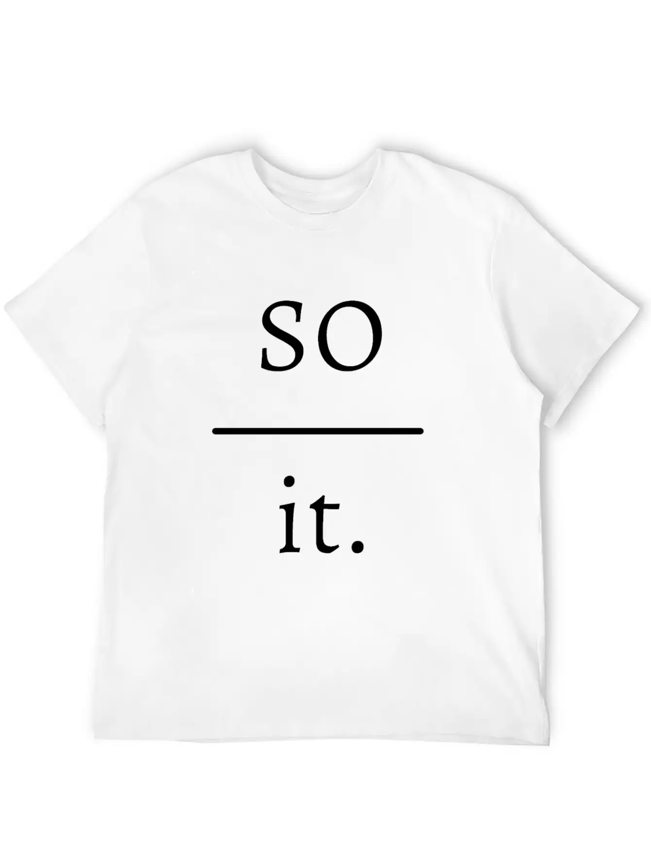 So Over It. Timeless Short Sleeve Tee – Comfy And Minimalist Design