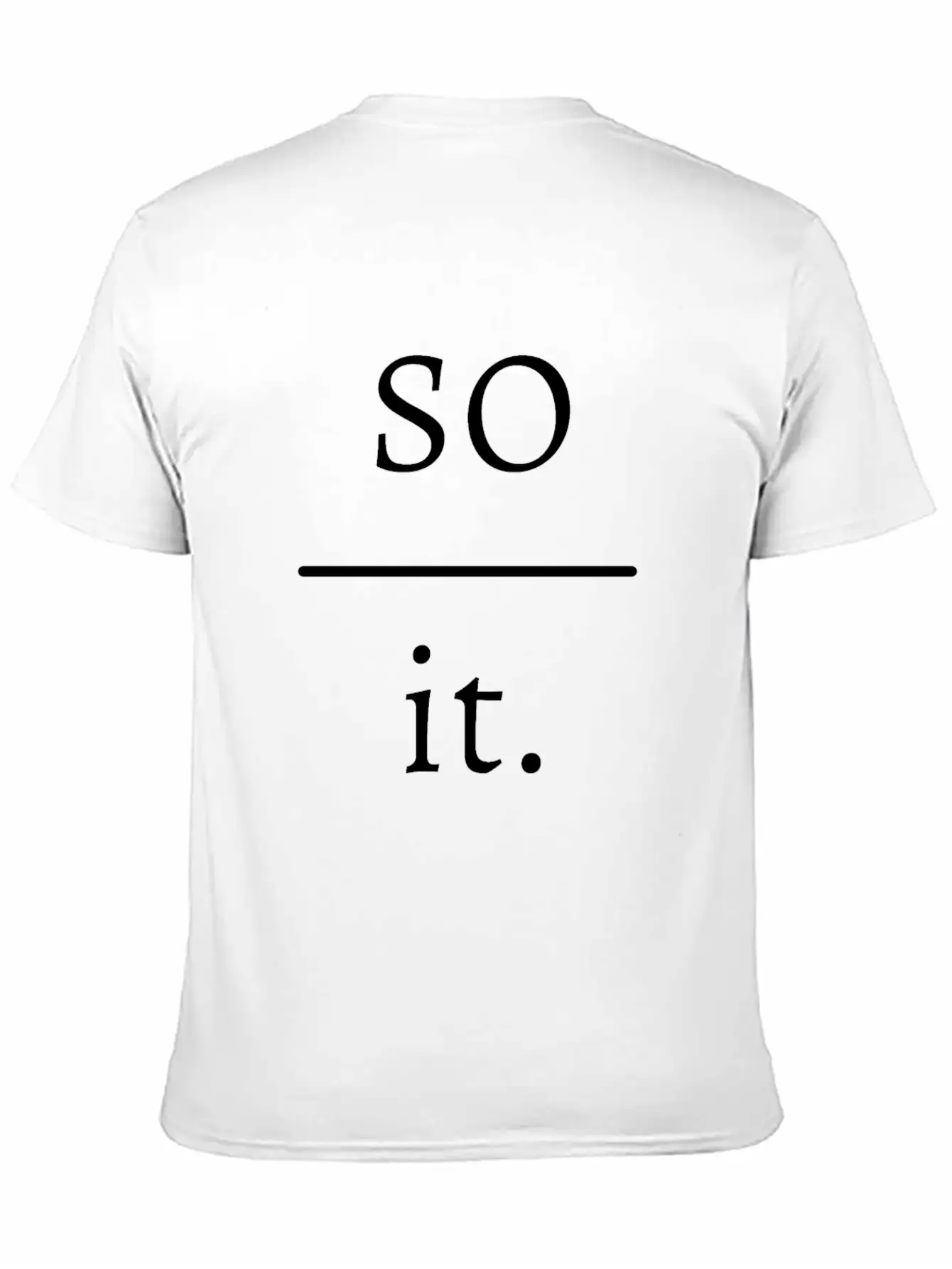 So Over It. Timeless Short Sleeve Tee – Comfy And Minimalist Design
