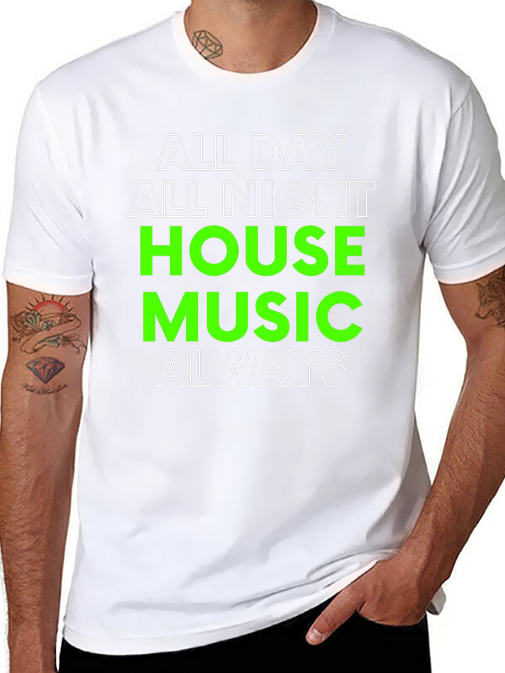 All Day All Night House Music T-Shirt