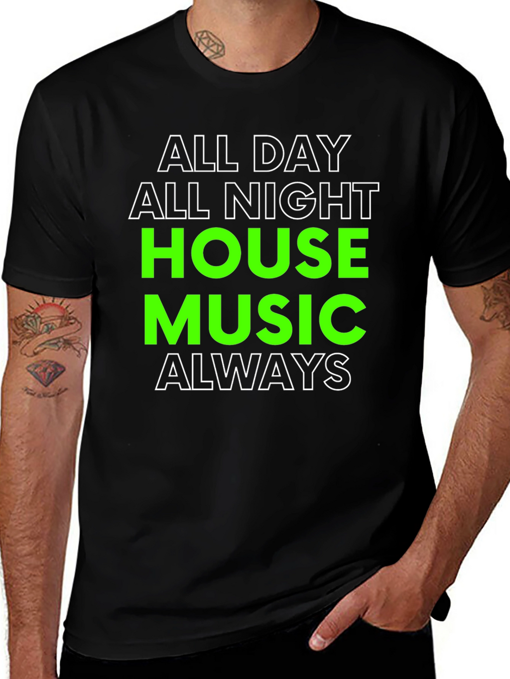 All Day All Night House Music T-Shirt