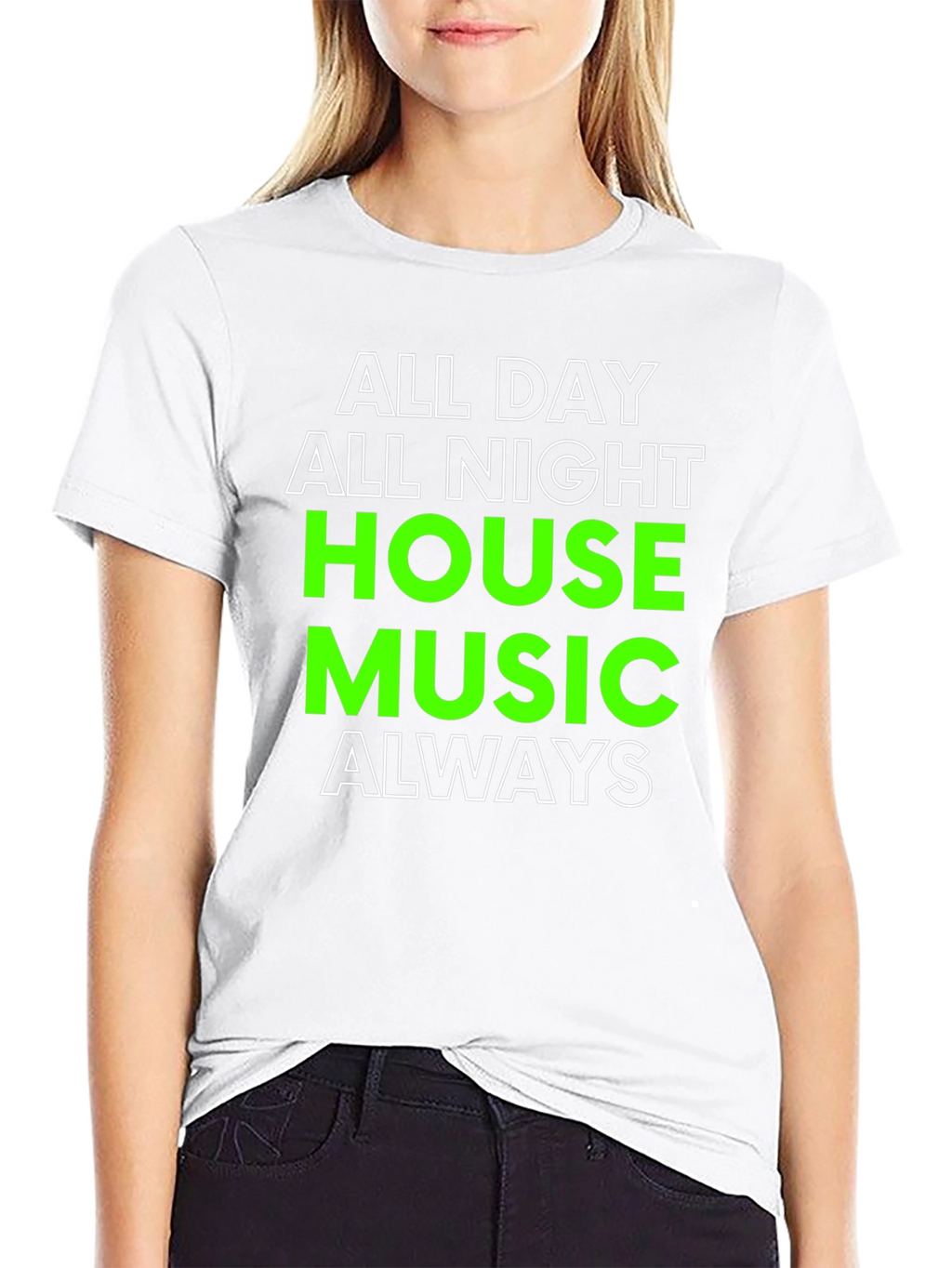 All Day All Night House Music T-Shirt