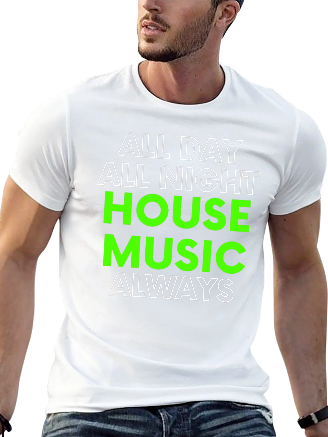 All Day All Night House Music T-Shirt