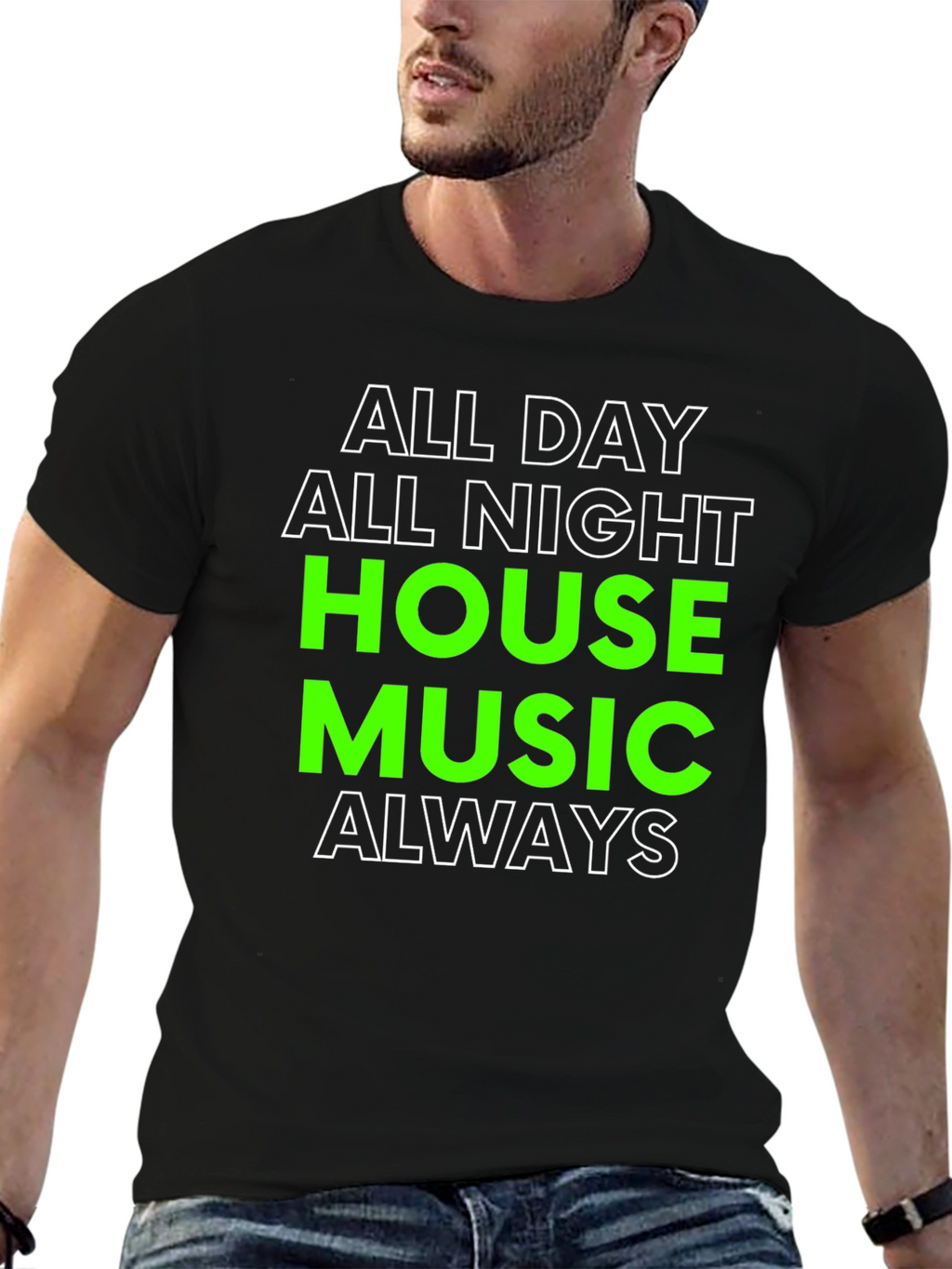 All Day All Night House Music T-Shirt