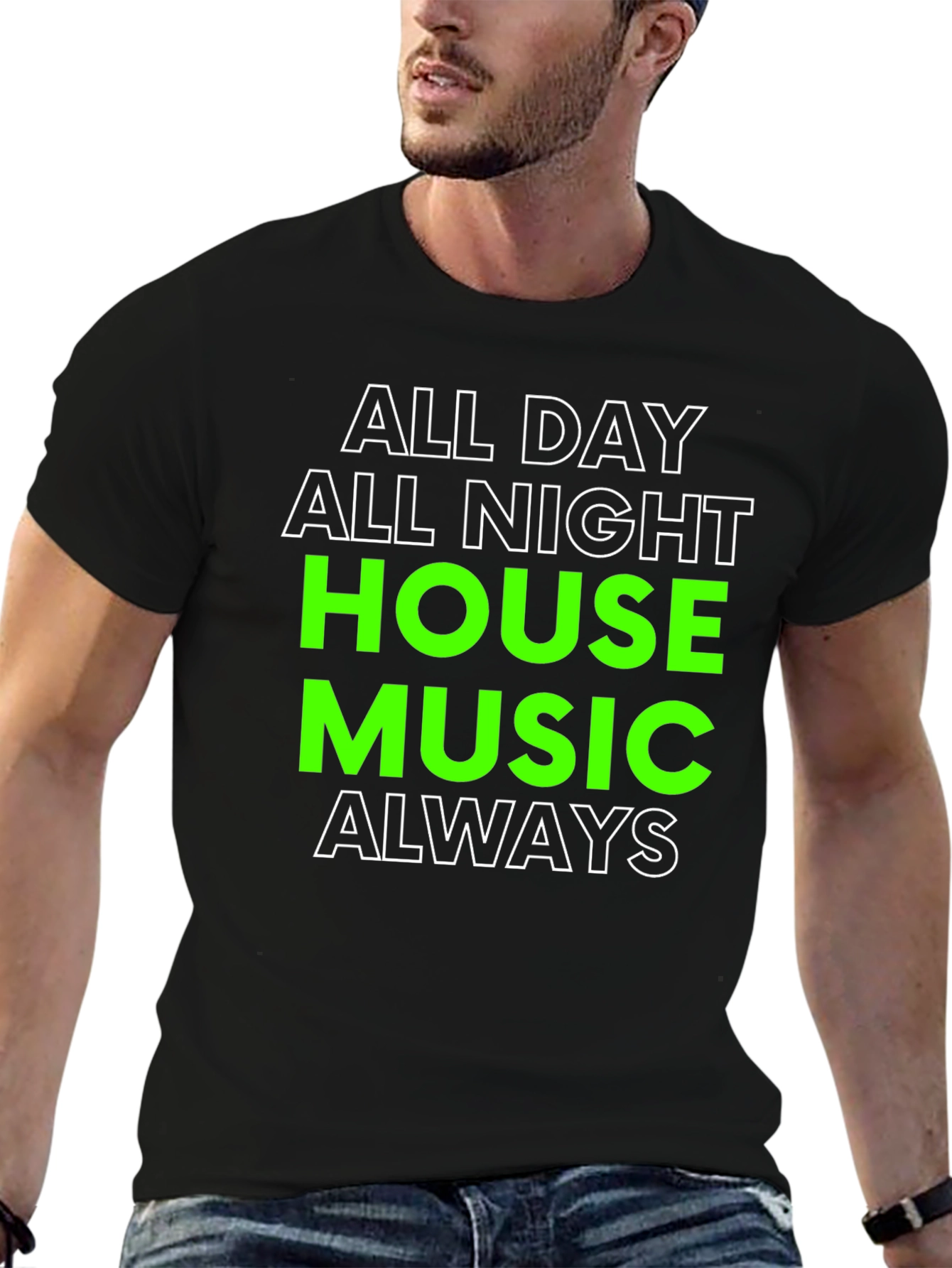 All Day All Night House Music T-Shirt