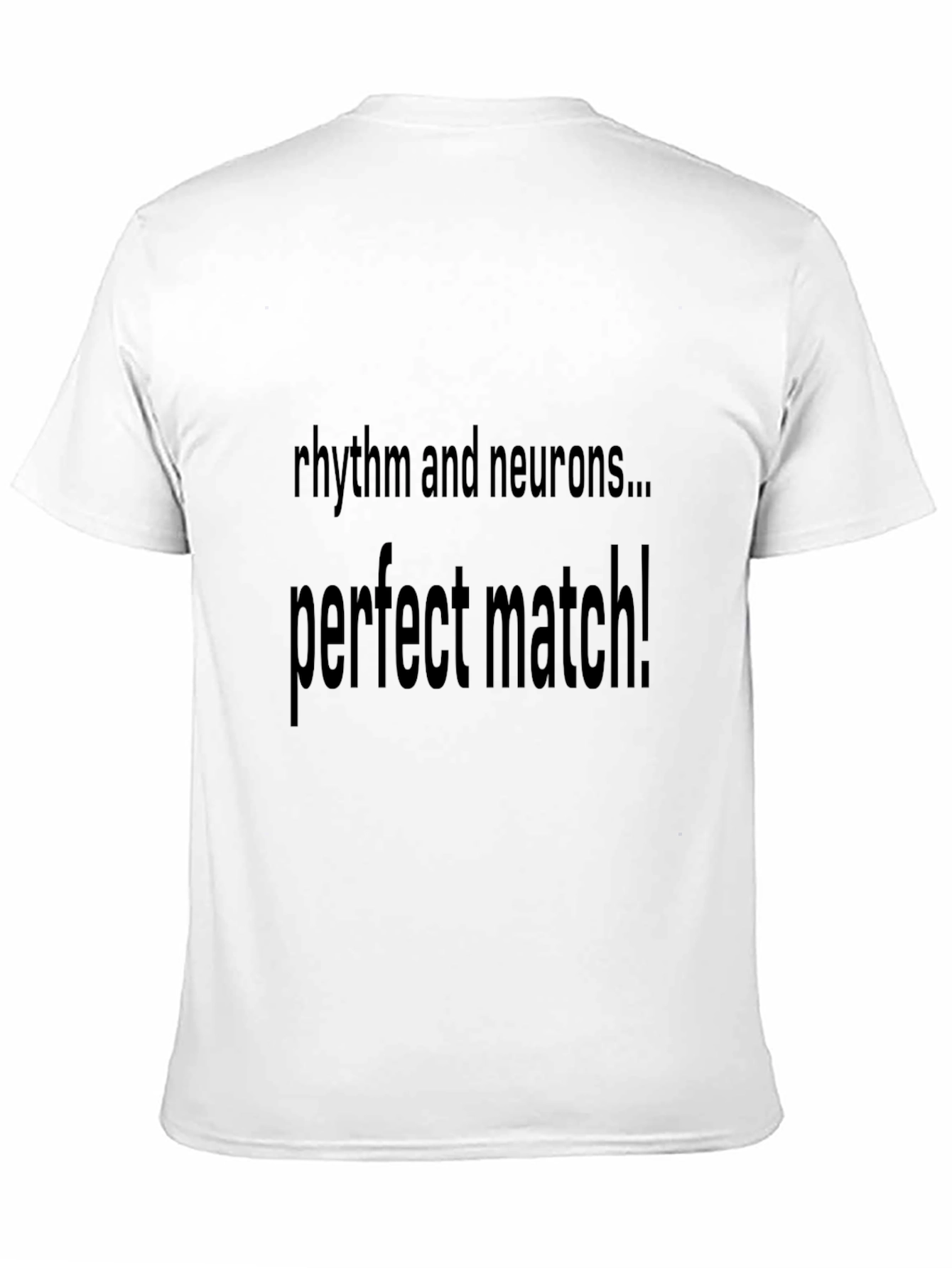 Rhythm and Neurons Tee - Perfect Match T-Shirt