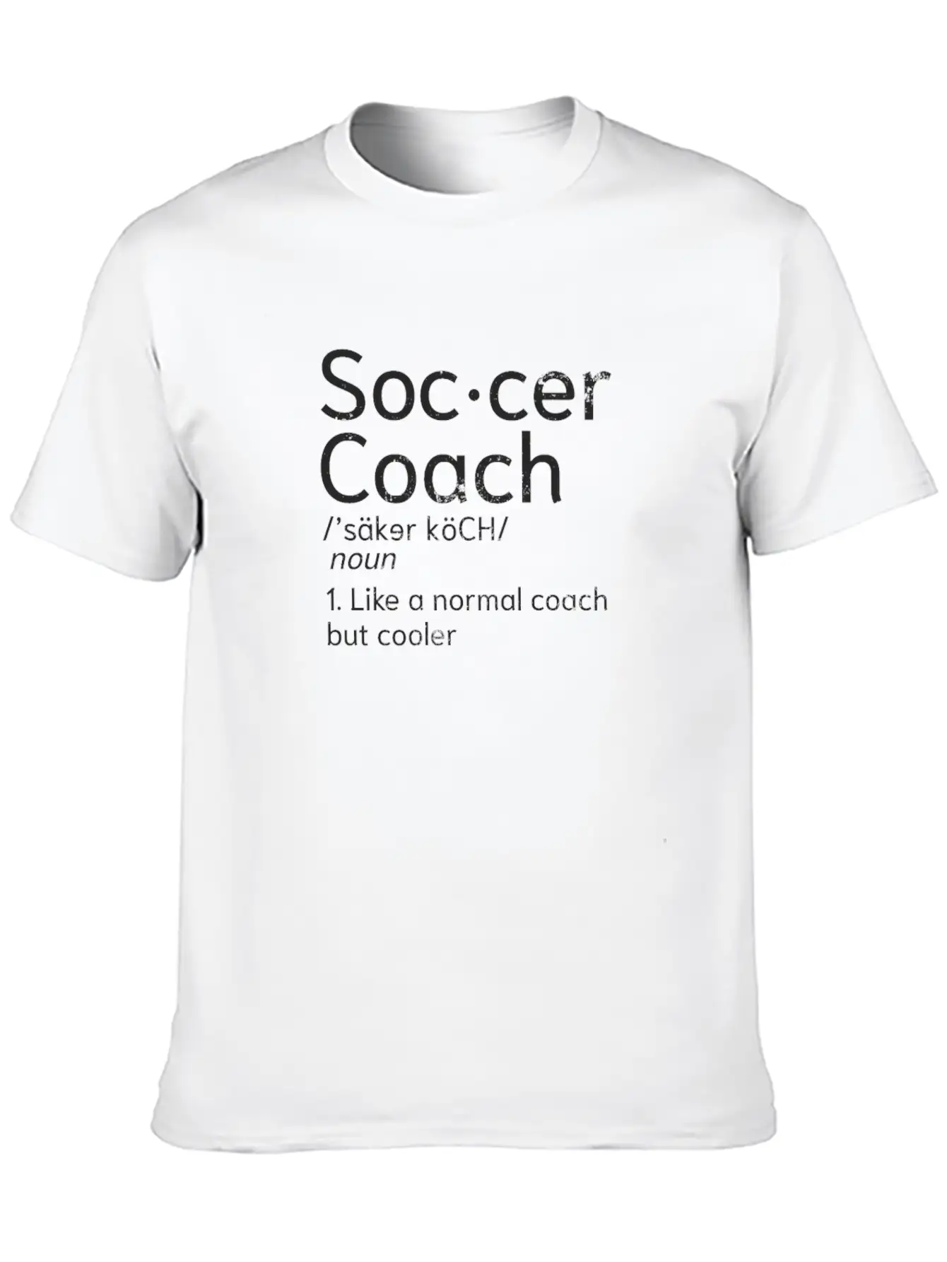 Soccer Coach Coaching Definition Gift Essential Cotton Tee For Daily Outfits – Unisex Style