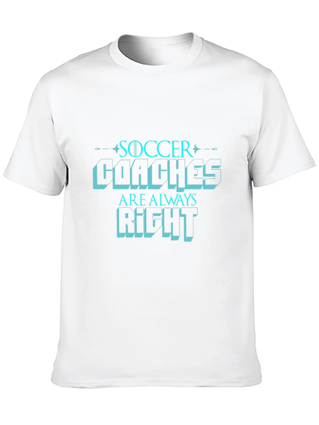 Soccer Coach Saying | Football Coach Training Breathable Graphic T-Shirt – Perfect For Casual Days