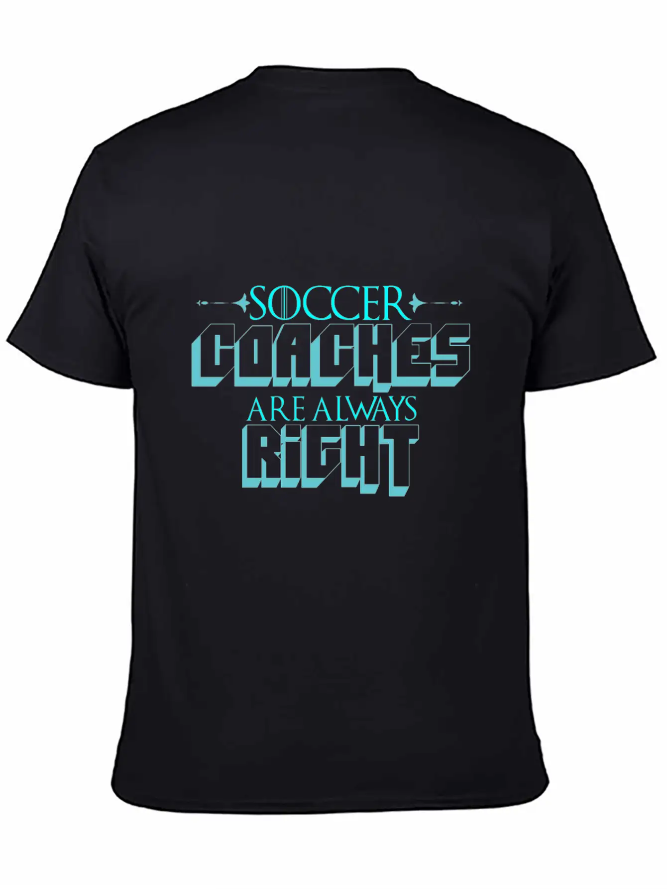 Soccer Coach Saying | Football Coach Training Breathable Graphic T-Shirt – Perfect For Casual Days