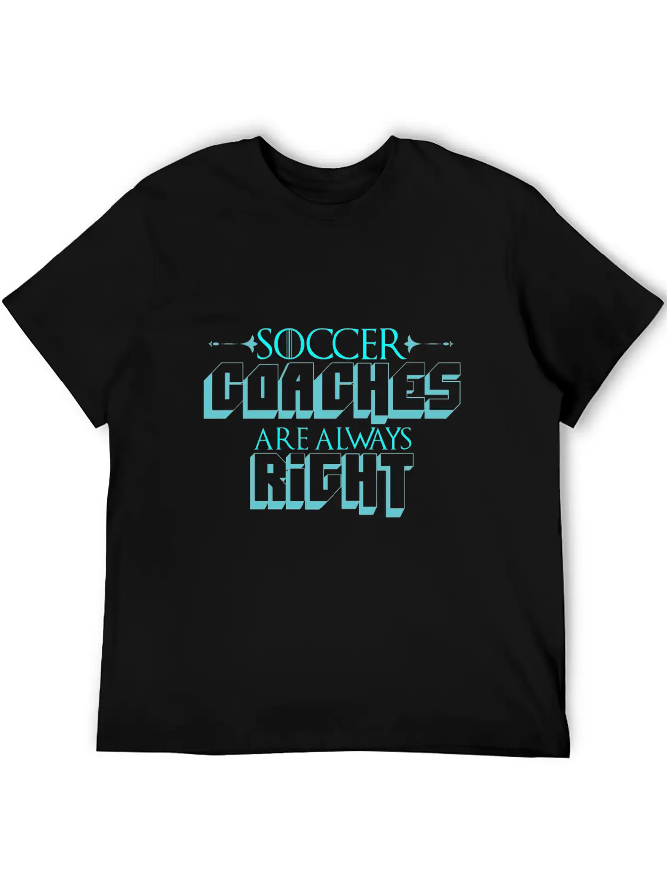 Soccer Coach Saying | Football Coach Training Breathable Graphic T-Shirt – Perfect For Casual Days